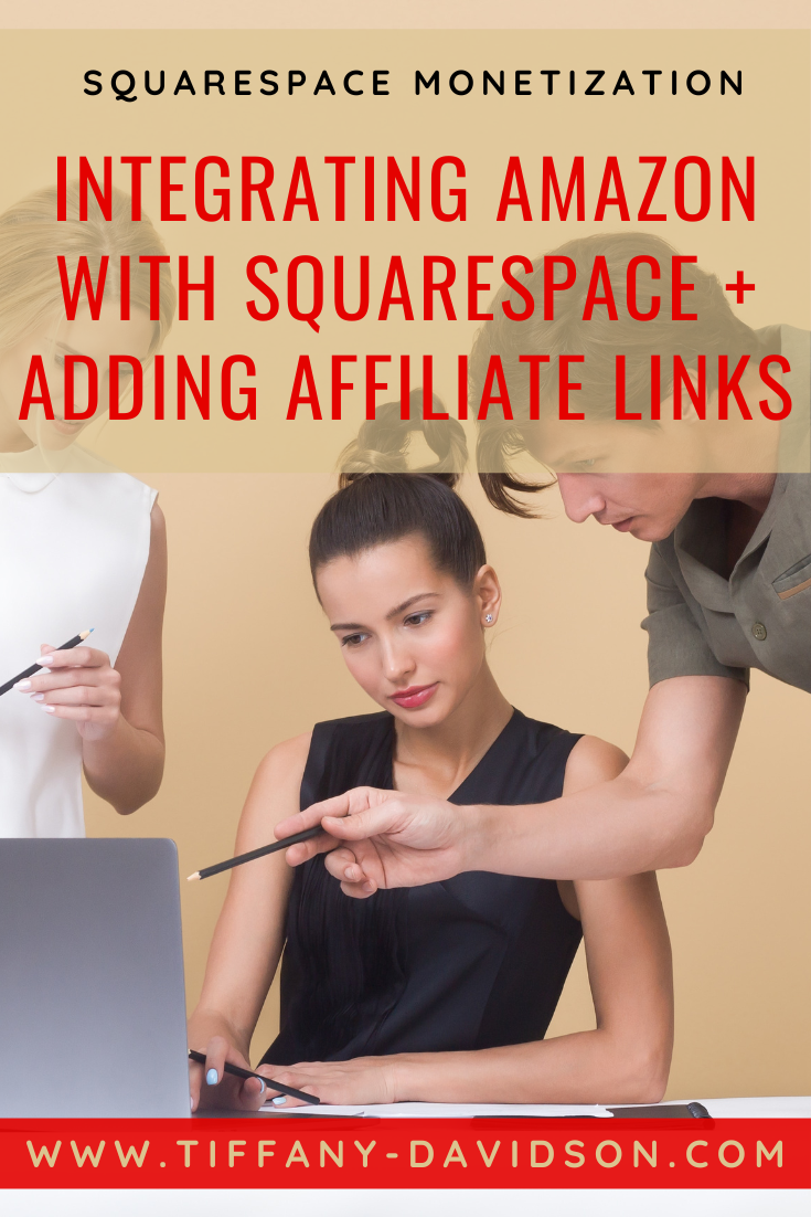 Integrating Amazon With Squarespace & Adding Affiliate Links