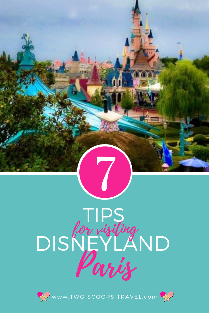Seven tips for visiting Disneyland Paris by Two Scoops Travel