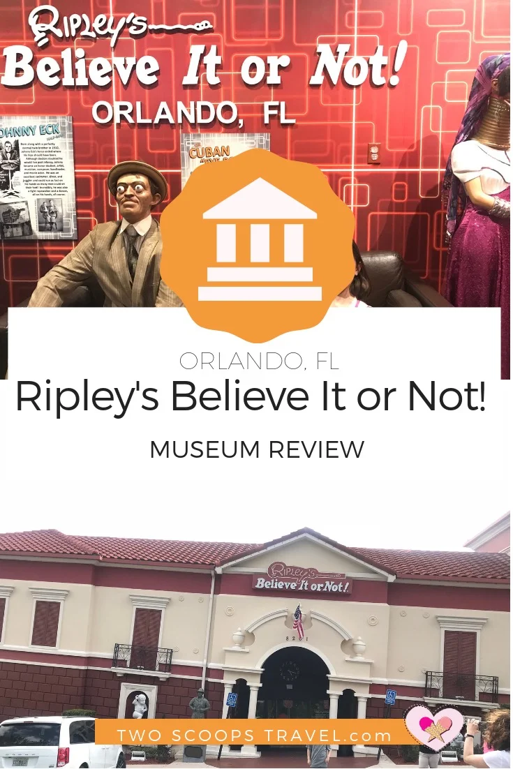 Ripley’s Believe It or Not Museum Review by Two Scoops Travel 2018