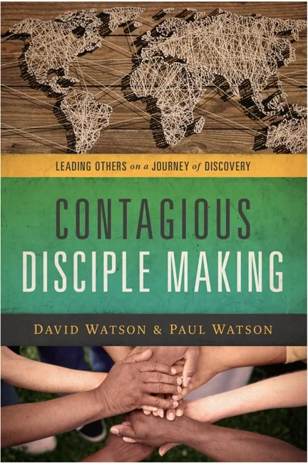 CONTAGIOUS DISCIPLE MAKING