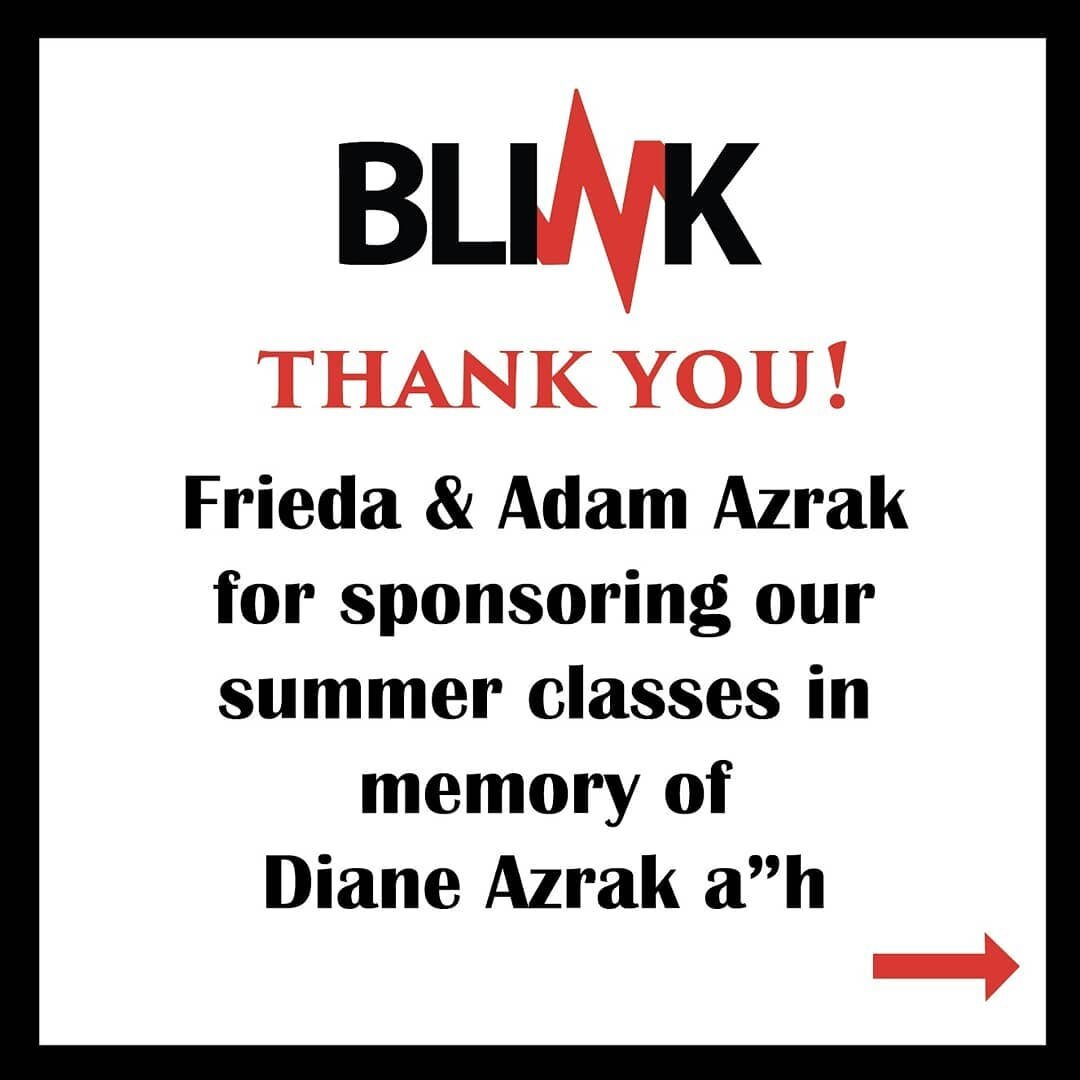 The Azrak family's constant support for Blink has enabled us to reach incredible heights with our summer classes, every single year. Thank you for everything you do for us!