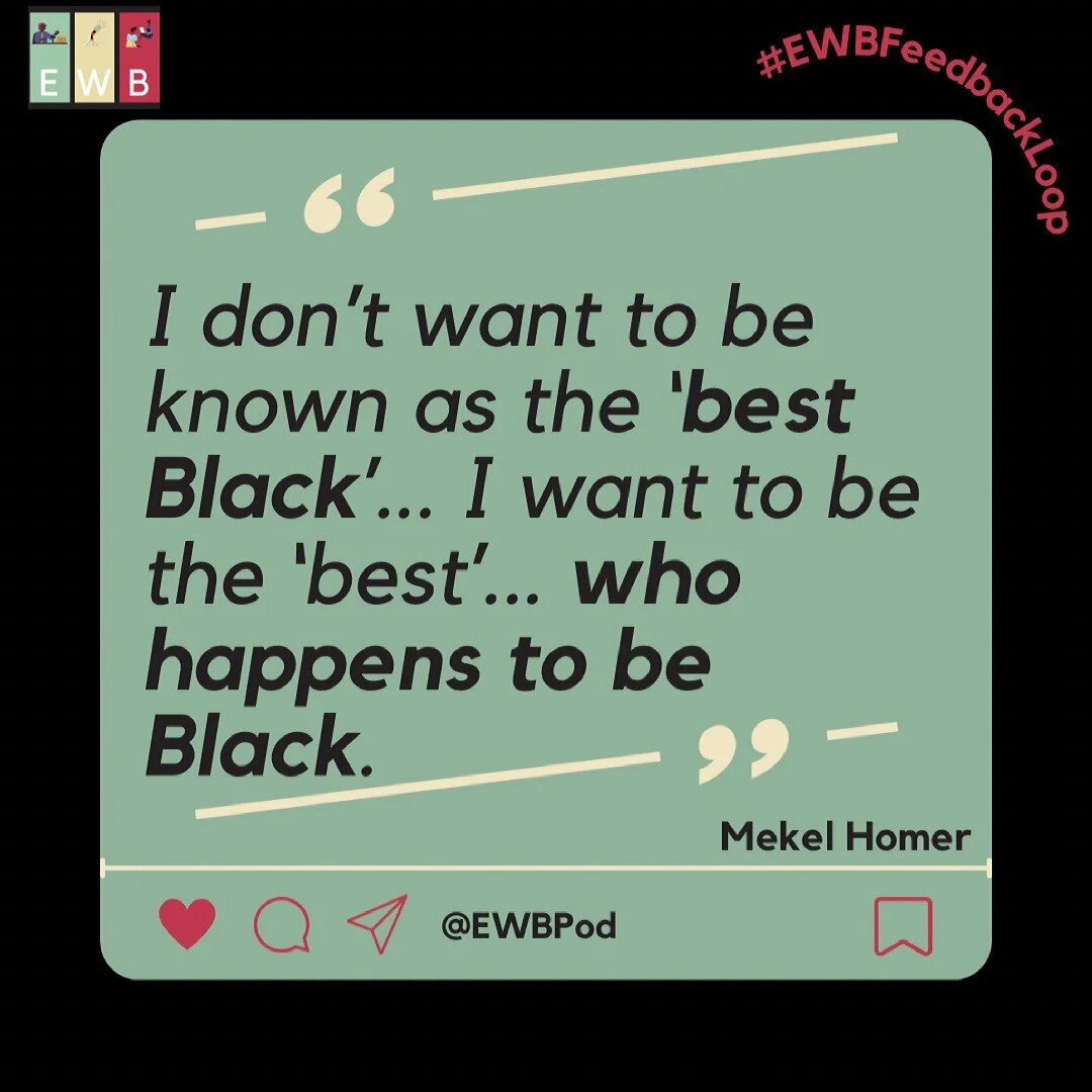 I don’t want to be known as the ‘best Black’… I want to be the ‘best’, who happens to be Black.