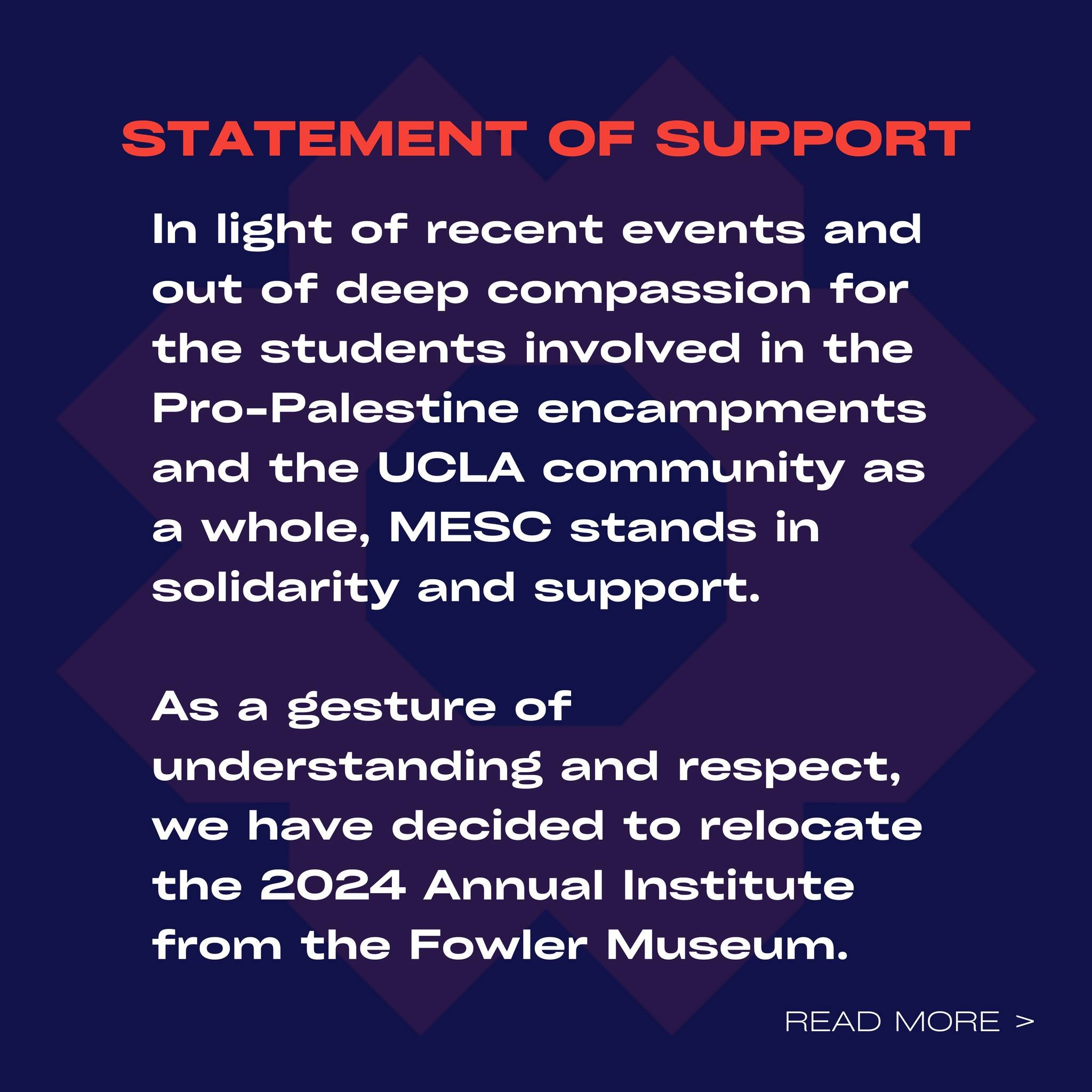 In light of recent events and out of deep compassion for the students and faculty involved in the Pro-Palestine encampments and the UCLA community as a whole, MESC stands in solidarity and support. As a gesture of understanding and respect, the MESC 