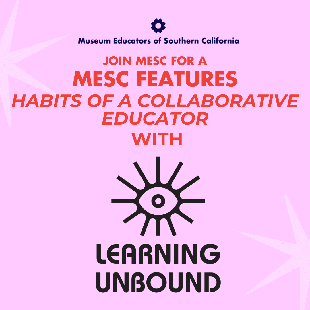  MESC Features: Habits of a Collaborative Educator with Learning Unbound