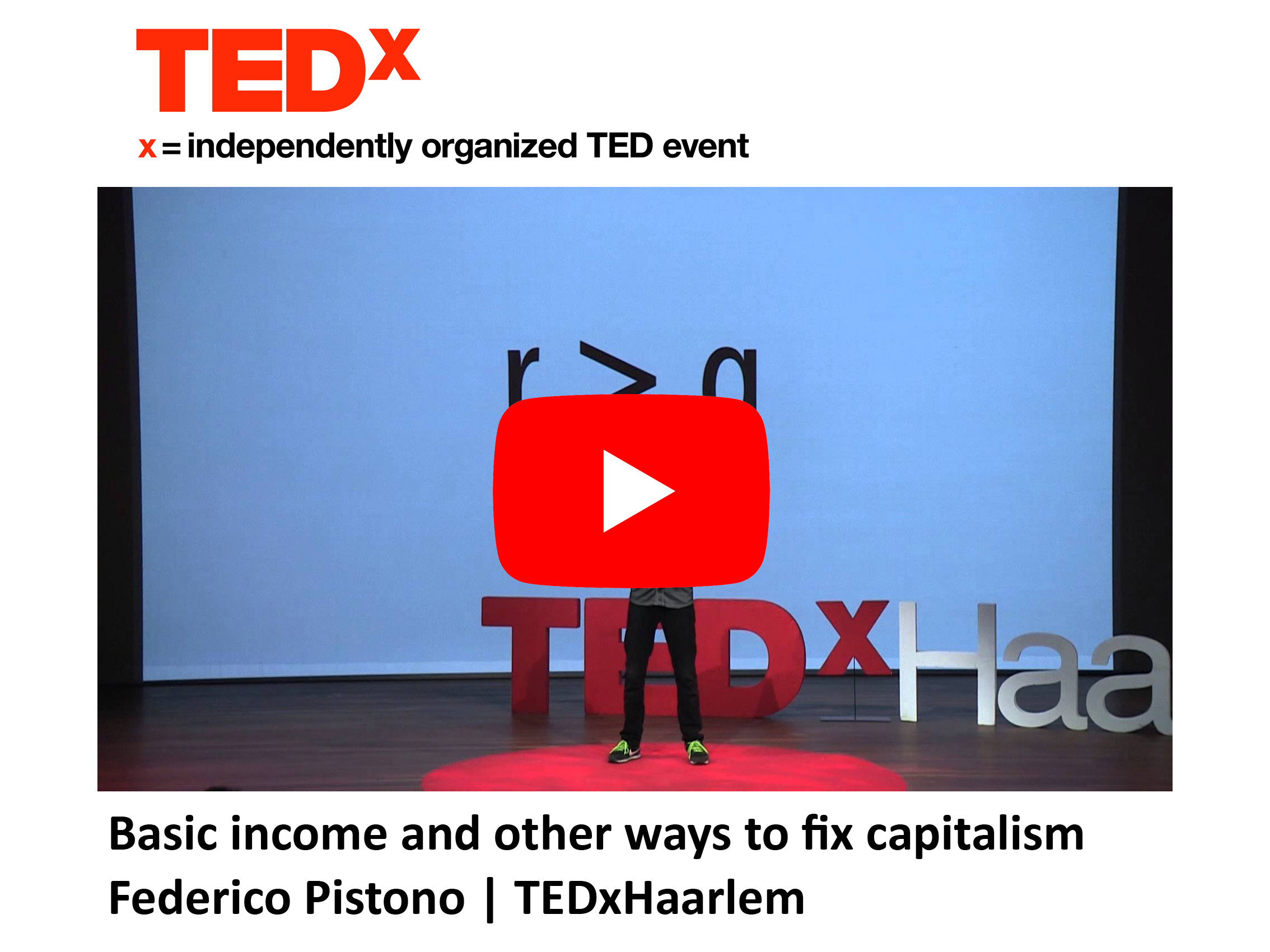 TEDx - UBI and other ways to fix capitalism