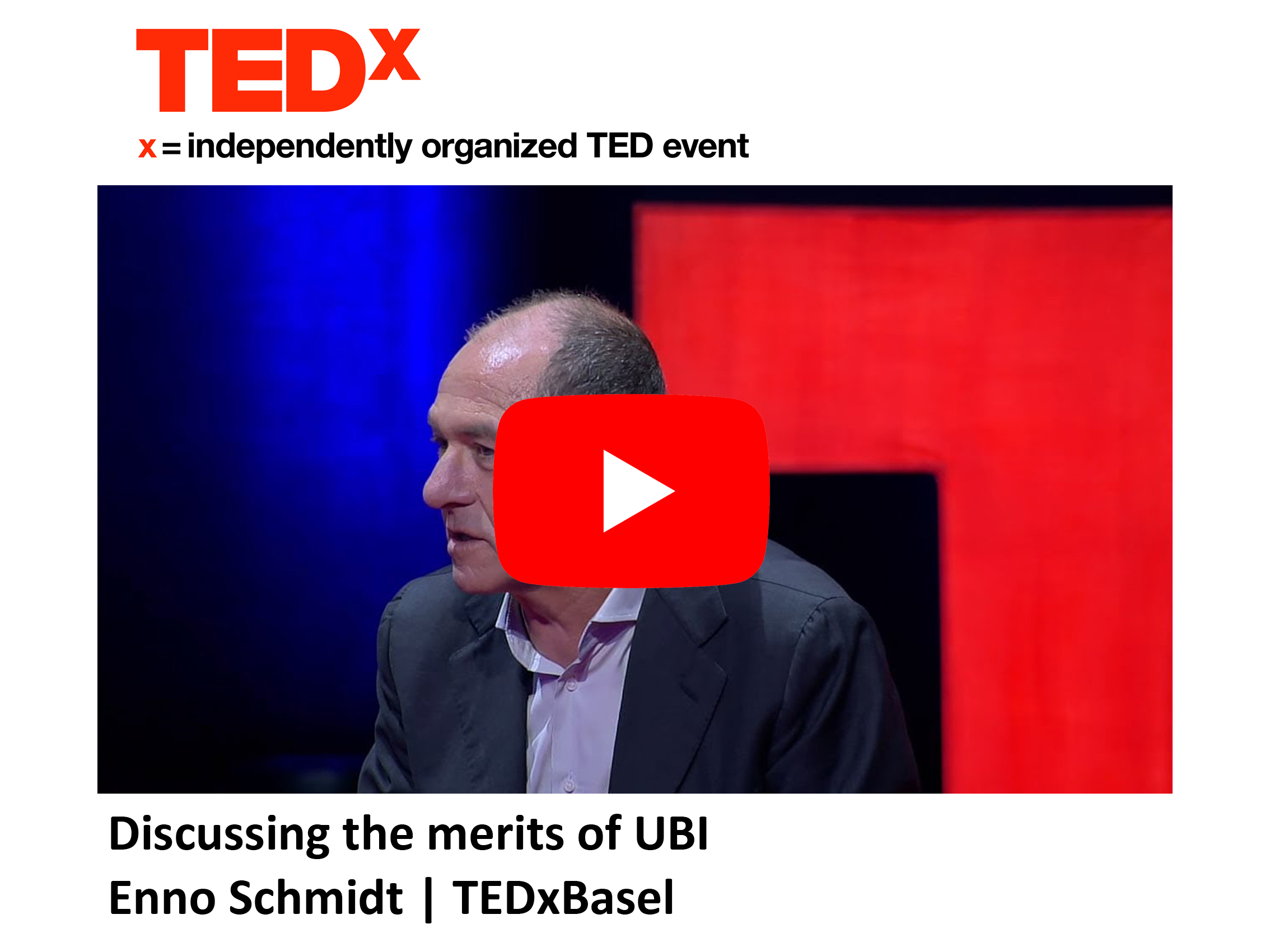 TEDx - Discussing the merits of UBI