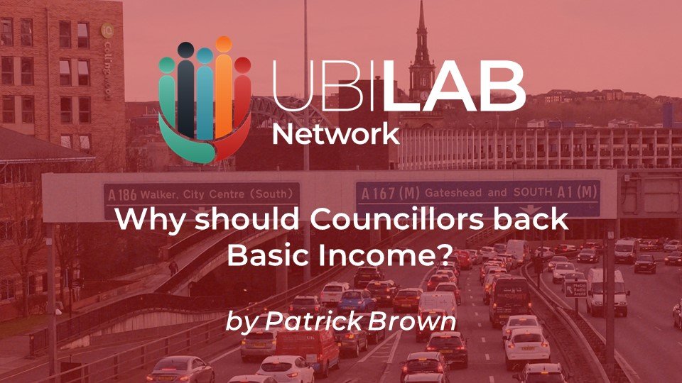 Why should councillors back Universal Basic Income - by Cllr Patrick Brown