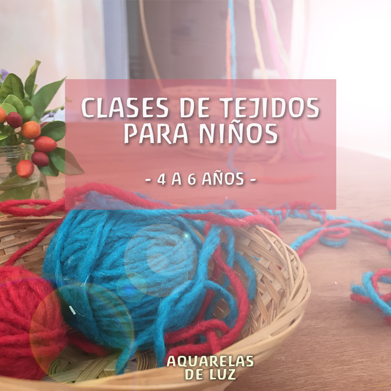 Clases de Tejidos para Niños