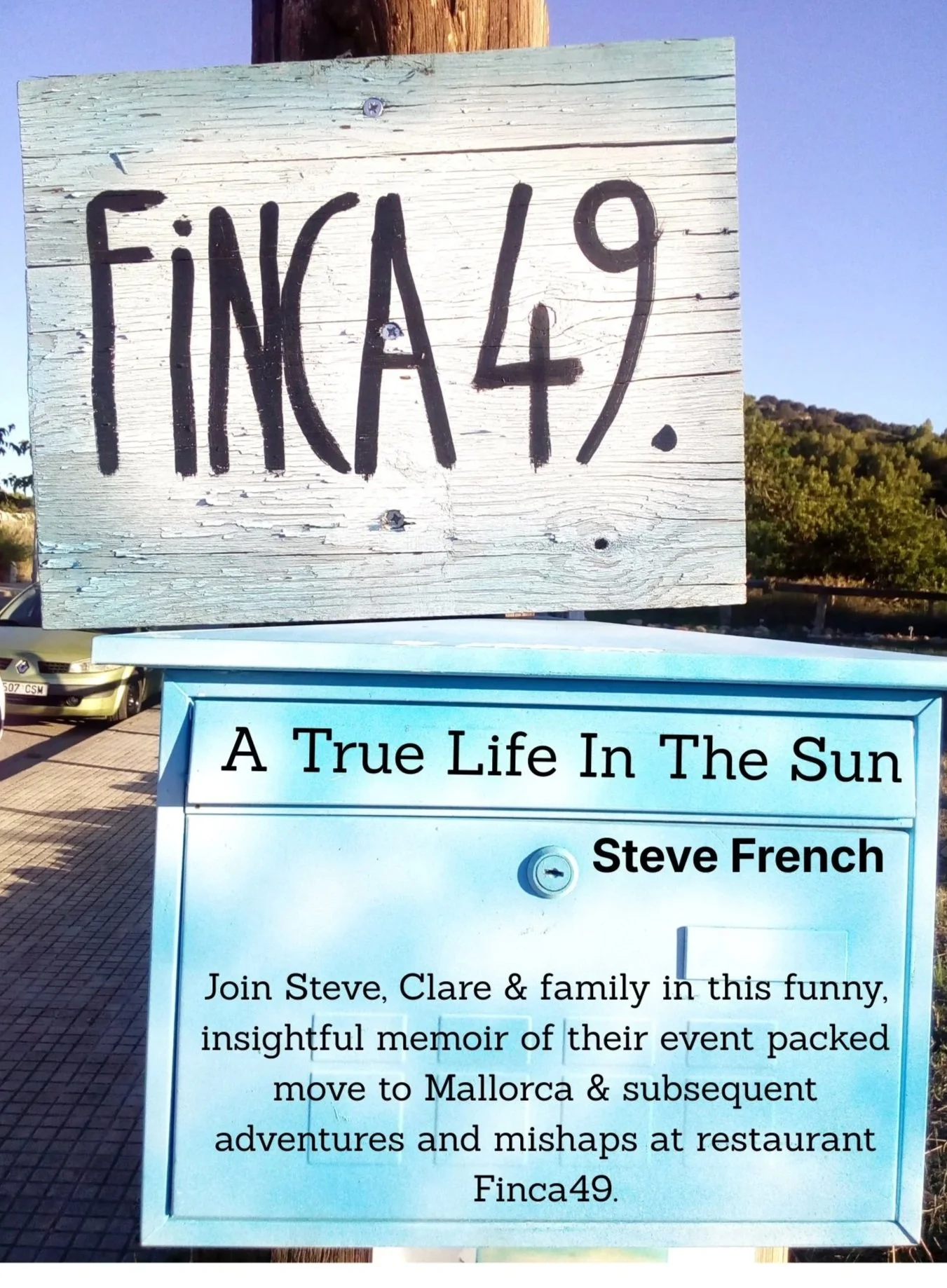 Finca49 - A True Life In The Sun PRE-ORDER e-Book & save £4