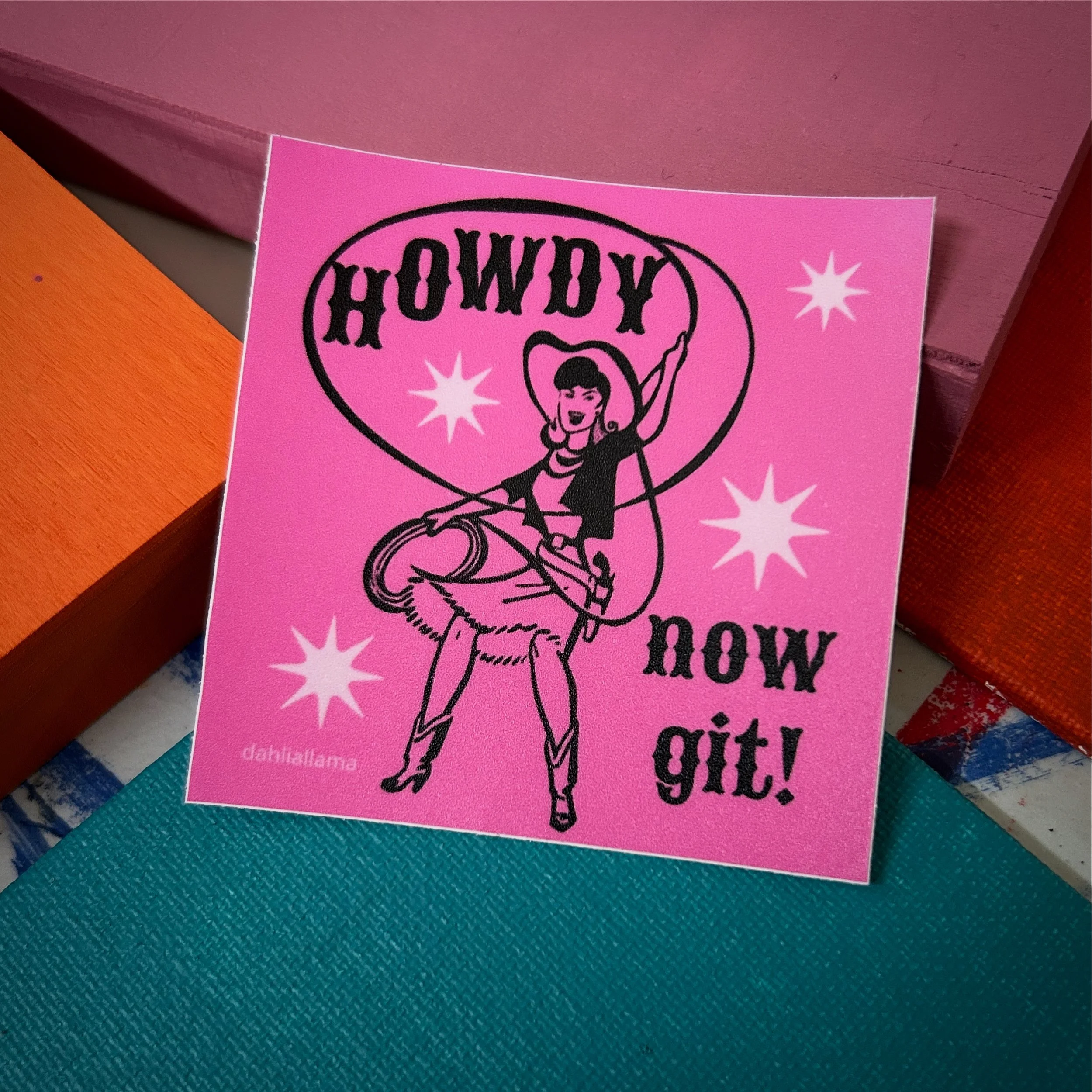 'HOWDY now git' cowgirl sticker (2.5")