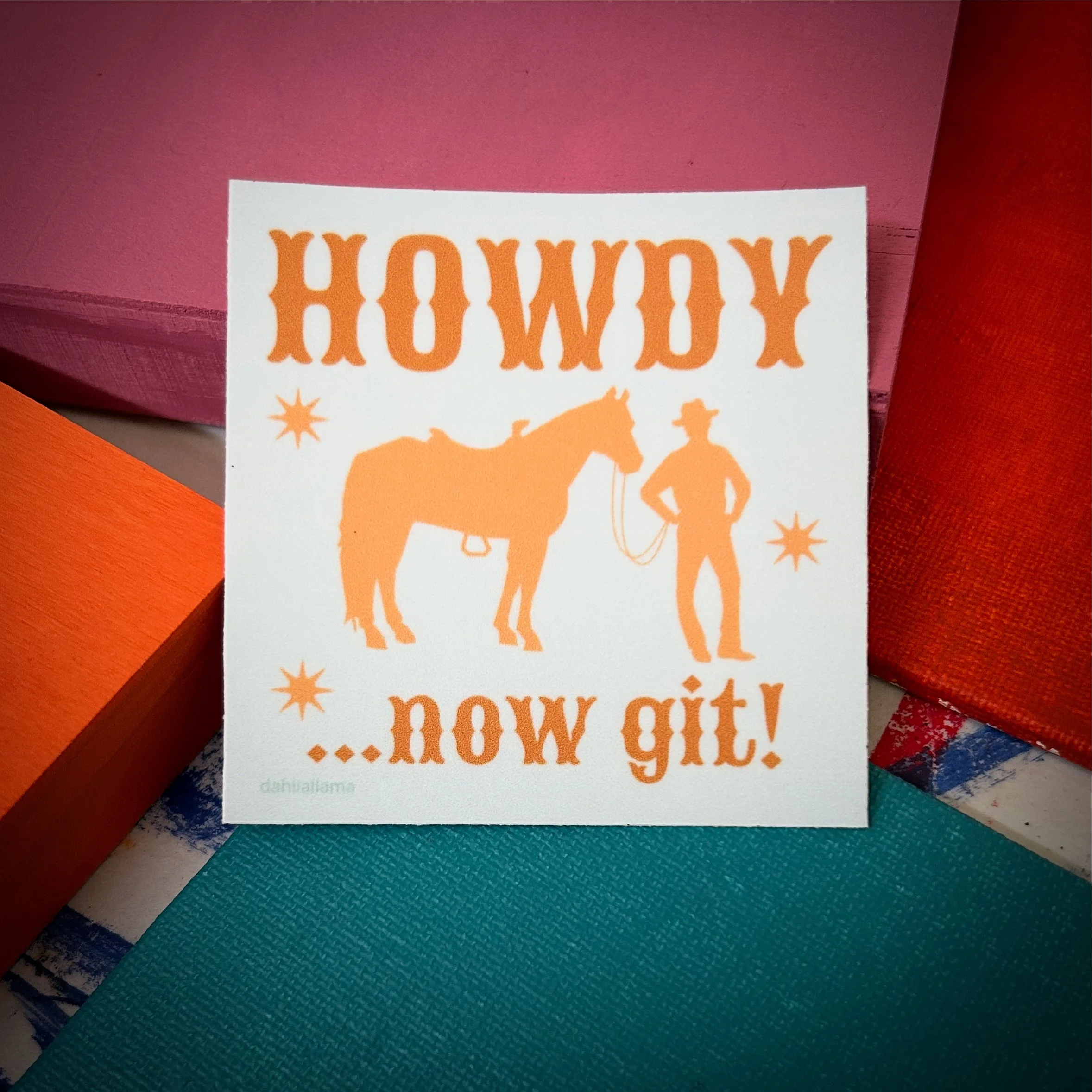 'HOWDY now git' horse 'n' cowboy sticker (2.5")