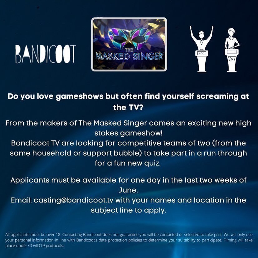 ** UK - PILOT CASTING **
Bandicoot TV are looking for fun and competitive teams of two (from the same household or support bubble) for a new quiz run through . Email casting@bandicoot.tv to apply!