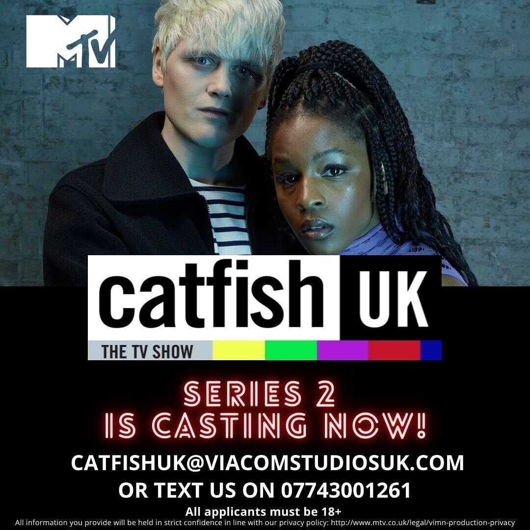 ** UK - TV CASTING **

MTV's hit reality-based programme Catfish UK are looking for stories for Series 2! If you want to meet the person you&rsquo;ve been speaking to online, get in touch with them today! 💞😸

www.mtv.co.uk/catfish/apply
💌 catfishu