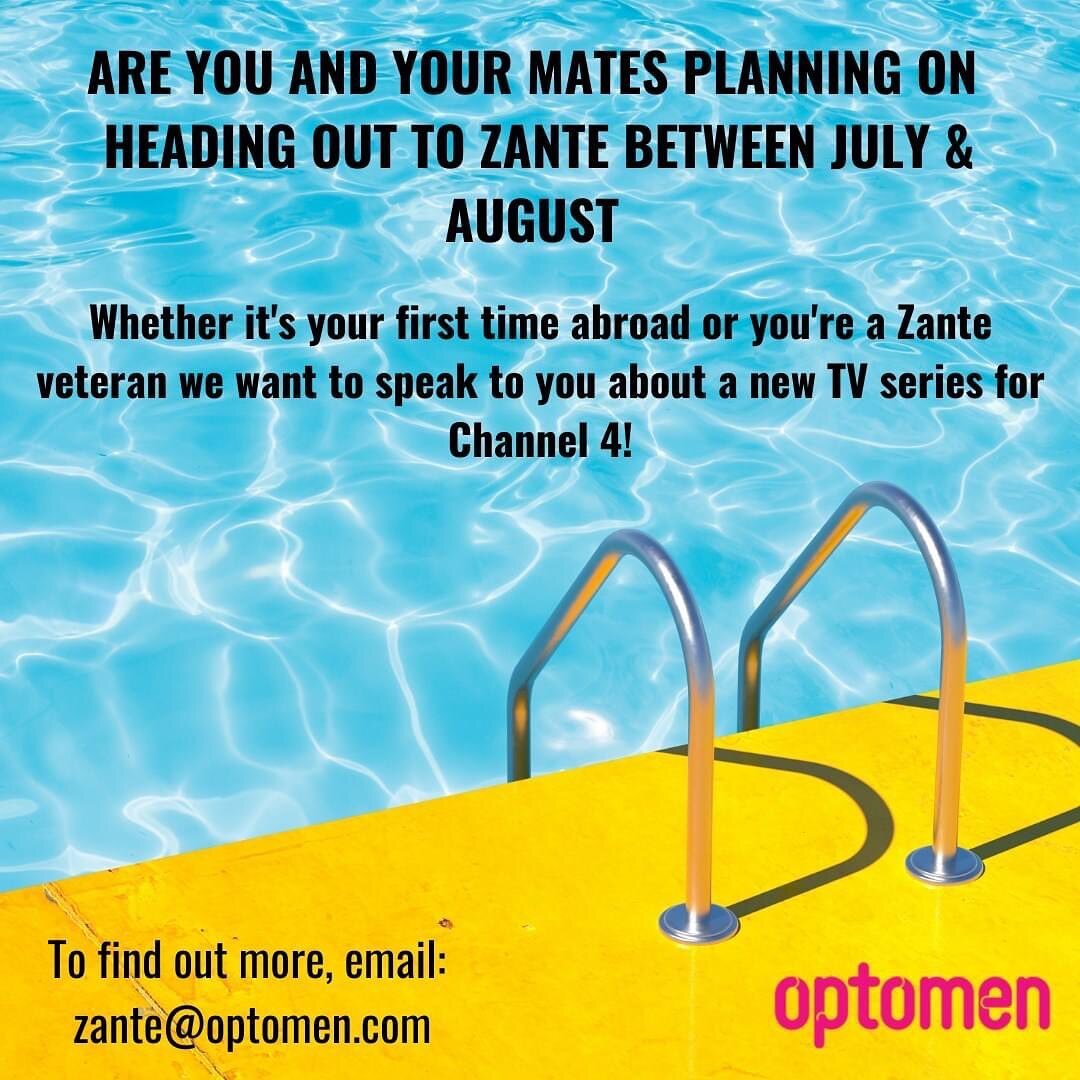 ** UK - TV CASTING **

---------
Optomen are looking groups of friends who are heading to #Zante for a #holiday this #summer for a new Channel 4 TV series set in Zante.

If you and your friends are heading to Zante for a trip like no other, then appl