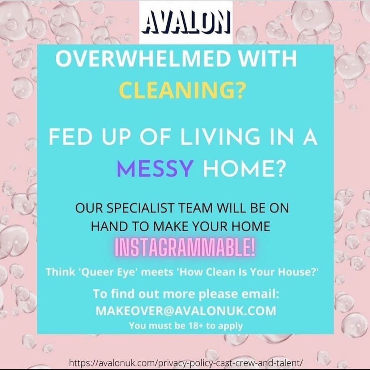 ** UK - TV CASTING **
AVALON looking for participants that are overwhelmed with cleaning in their messy home and want help! Get in touch now with the details on the flyer.