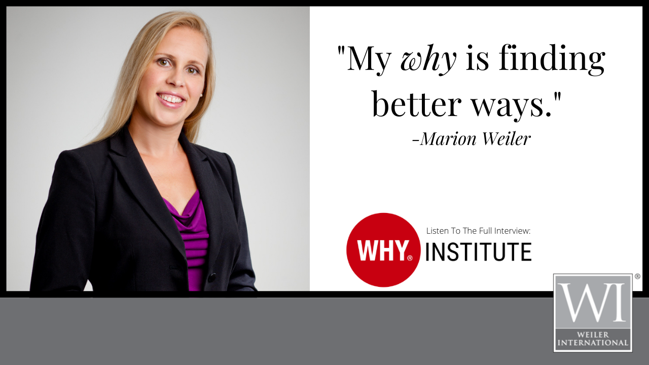 Marion Weiler Shares Her "Why"