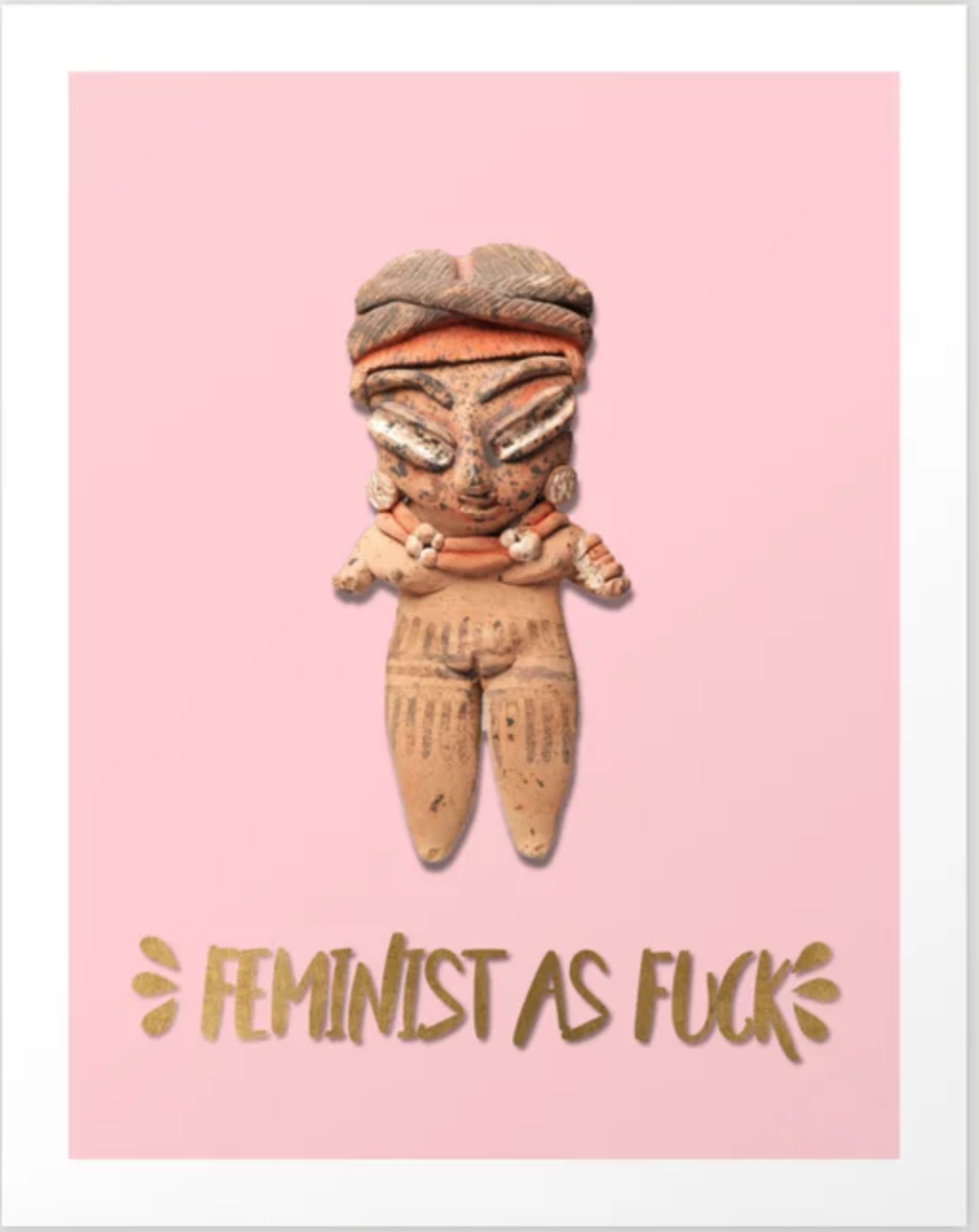 Feminist As Fuck - Ancient Pop Art