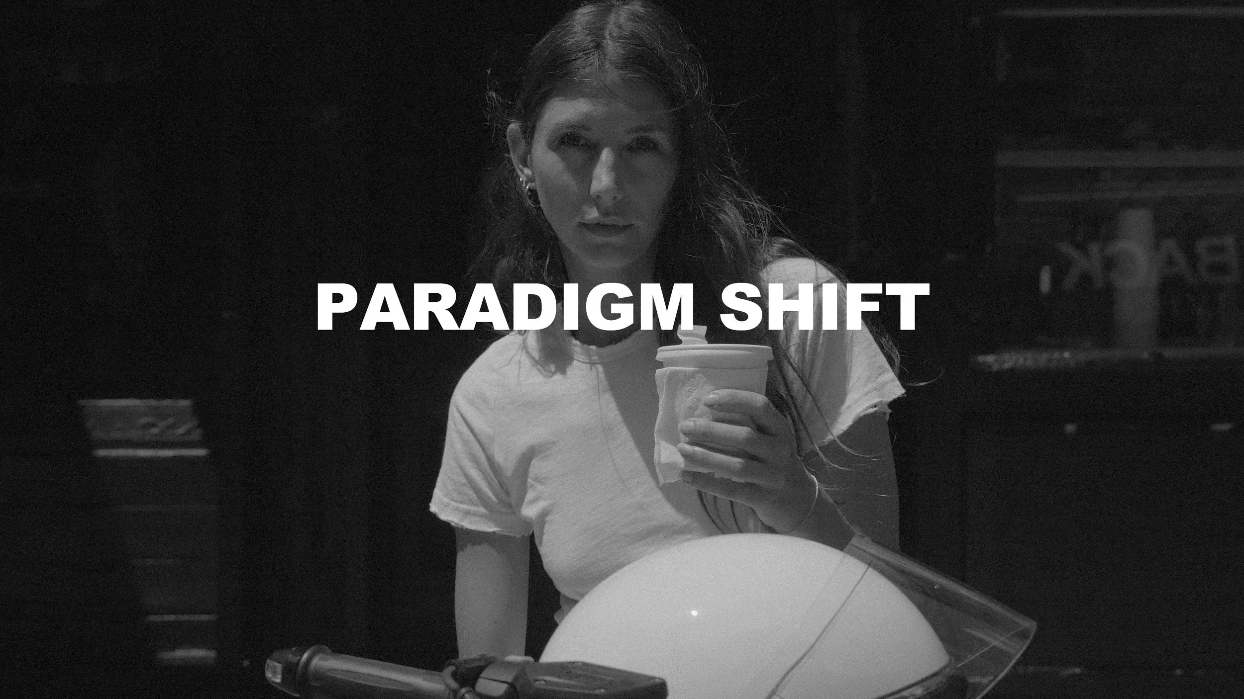 THE PARADIGM SHIFT