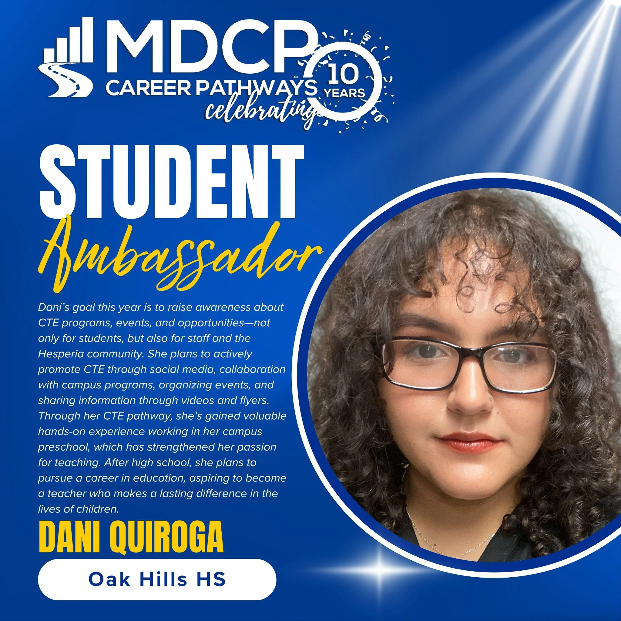 Meet the CTE Student Ambassador from Oak Hills High School!
Introducing Dani — a passionate leader with a bold vision for CTE. Dani is actively engaging on social media, connecting with CTE programs across campus to spotlight their achievements