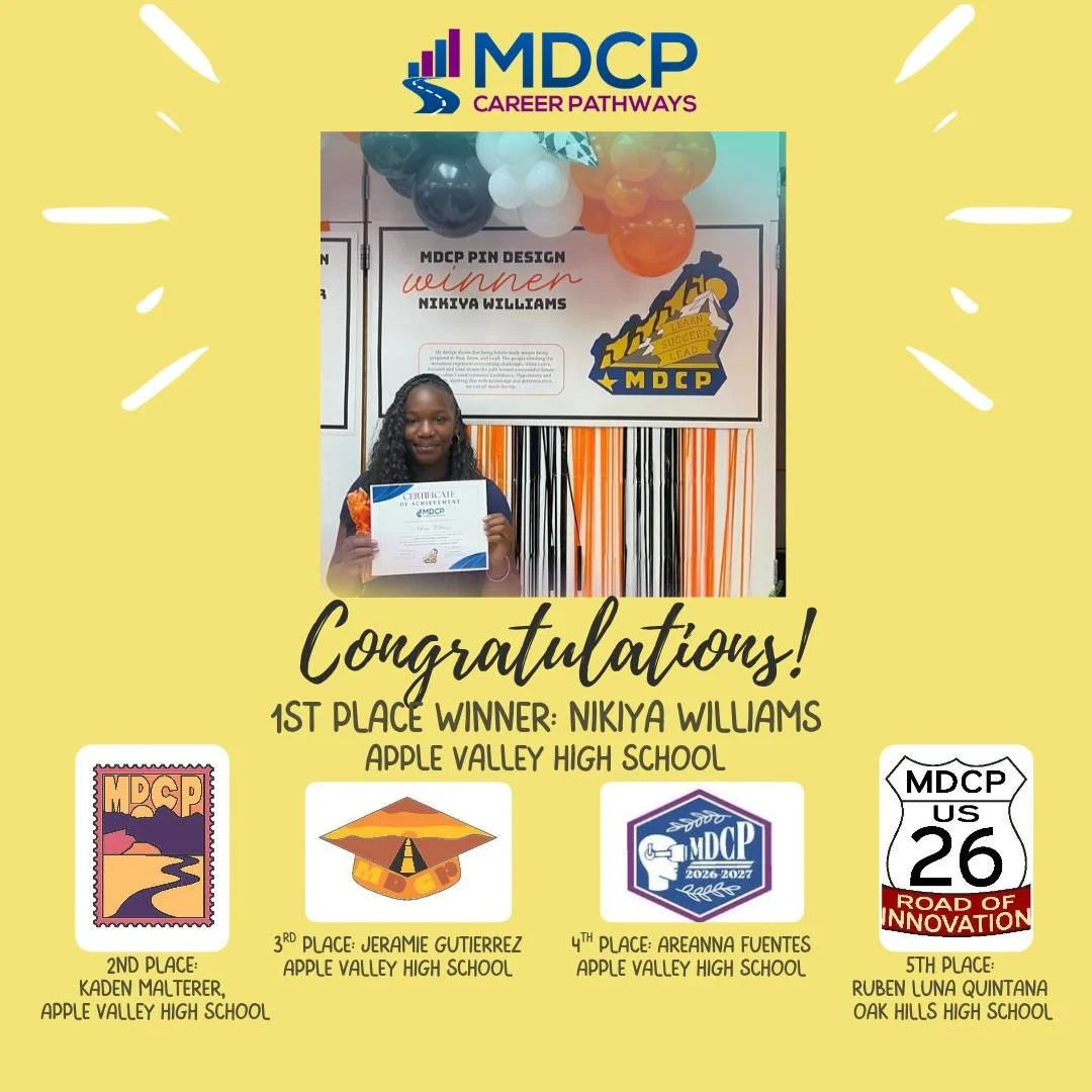 Congratulations to our 2026&ndash;2027 MDCP Pin Design Contest Winner!

We are excited to celebrate Nikiya Williams from Apple Valley High School, representing the Design, Visual and Media Arts pathway, whose creative design was selected as this year