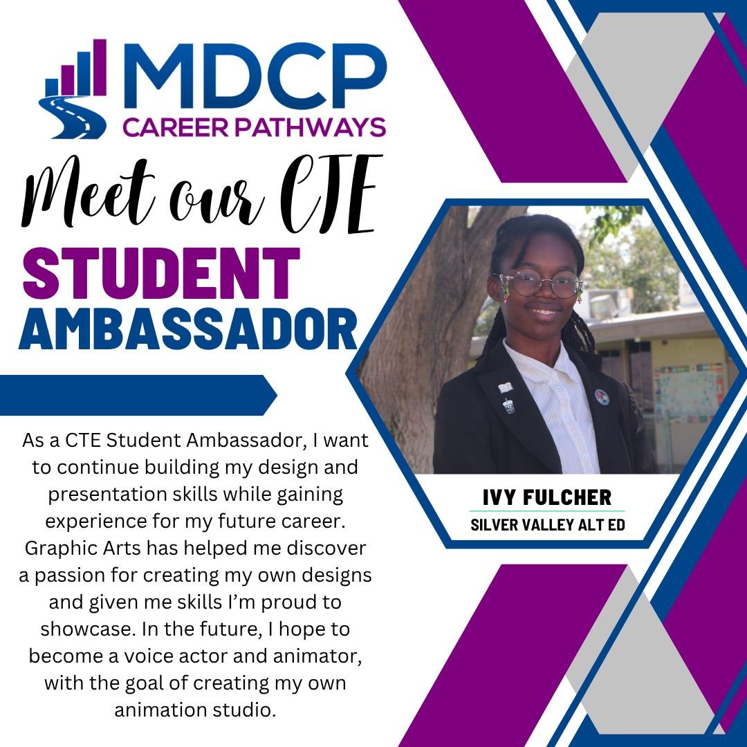 Meet the CTE Ambassador from Silver Valley Alternative Education! Ivy is enthusiastic about building her skills and sharing her talents with her peers. #CTE #CTEWorks #CTEStudentAmbassador #MDCP