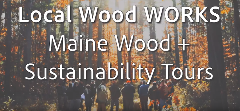 Maine Wood + Sustainability Tour