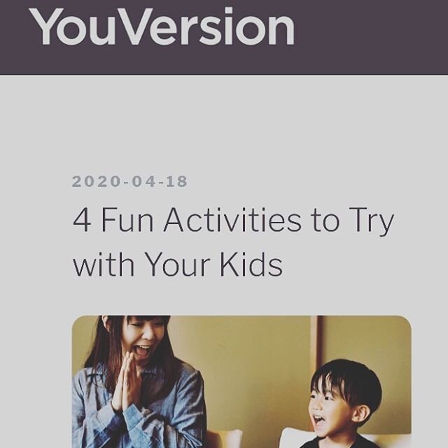 Great ideas for parents to do with your kids. Check these out 💕🙏🏼📖 https://blog.youversion.com/2020/04/4-fun-activities-to-try-with-your-kids/