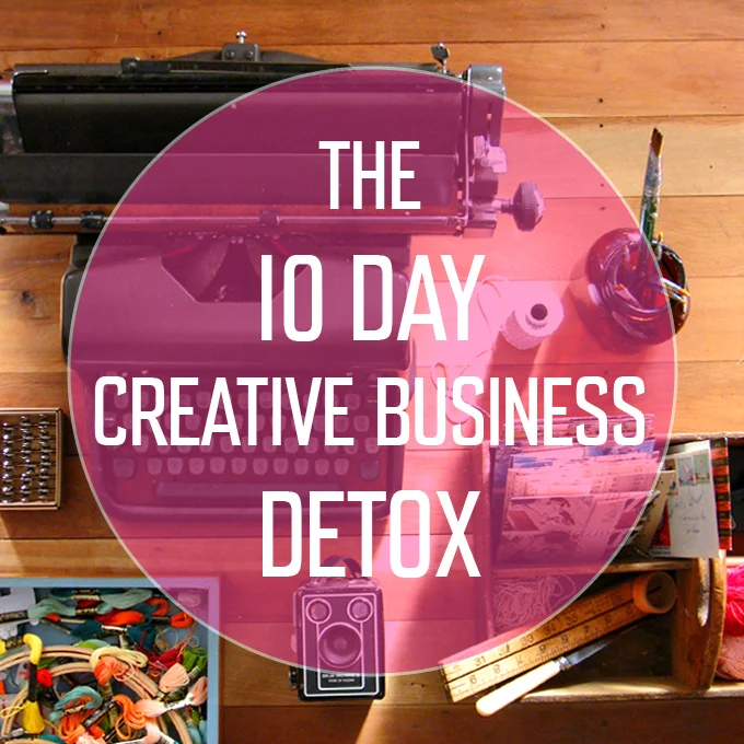 CREATIVE BUSINESS DETOX