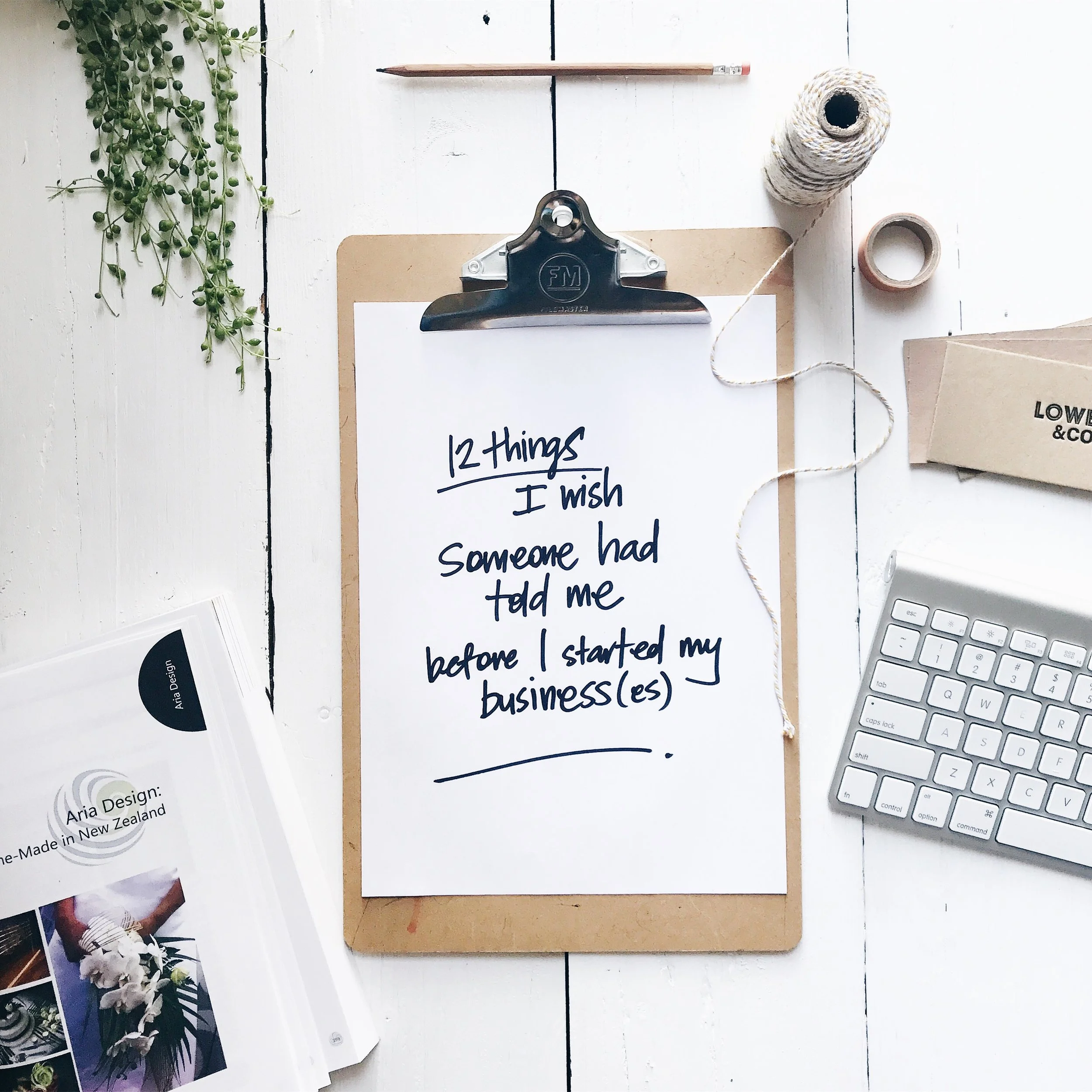 12 THINGS I WISH SOMEONE HAD TOLD ME....BEFORE I STARTED MY BUSINESS(ES)