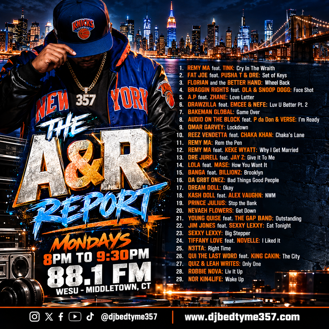 DJ Bedtyme 357 promotional poster featuring New York City skyline at night, with a person wearing a NY Knicks jacket and cap, advertising Monday radio show from 8 PM to 9:30 PM on 88.1 FM in Middletown, CT. The poster lists song features and artists scheduled for the program.