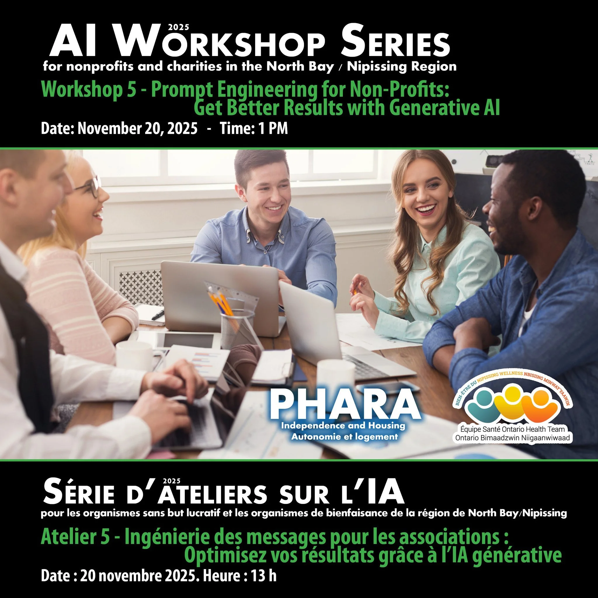 🎓 Ready to level up your nonprofit&rsquo;s AI game? Join PHARA Community Services and the Nipissing Wellness Ontario Health Team for Workshop 5: &ldquo;Prompt Engineering for Non-Profits: Get Better Results with Generative AI&rdquo; on Wednesday, No