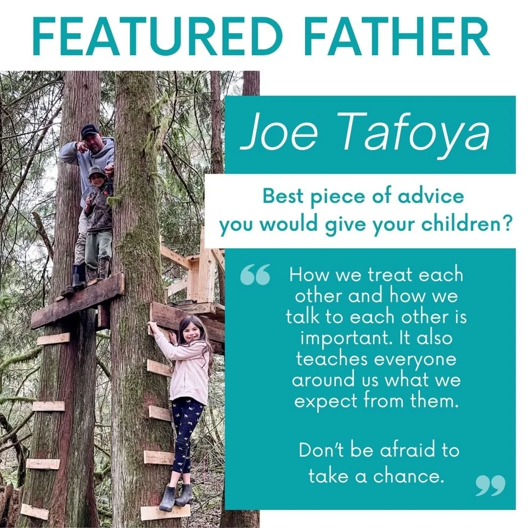 FEATURED FATHER: Joe Tafoya 