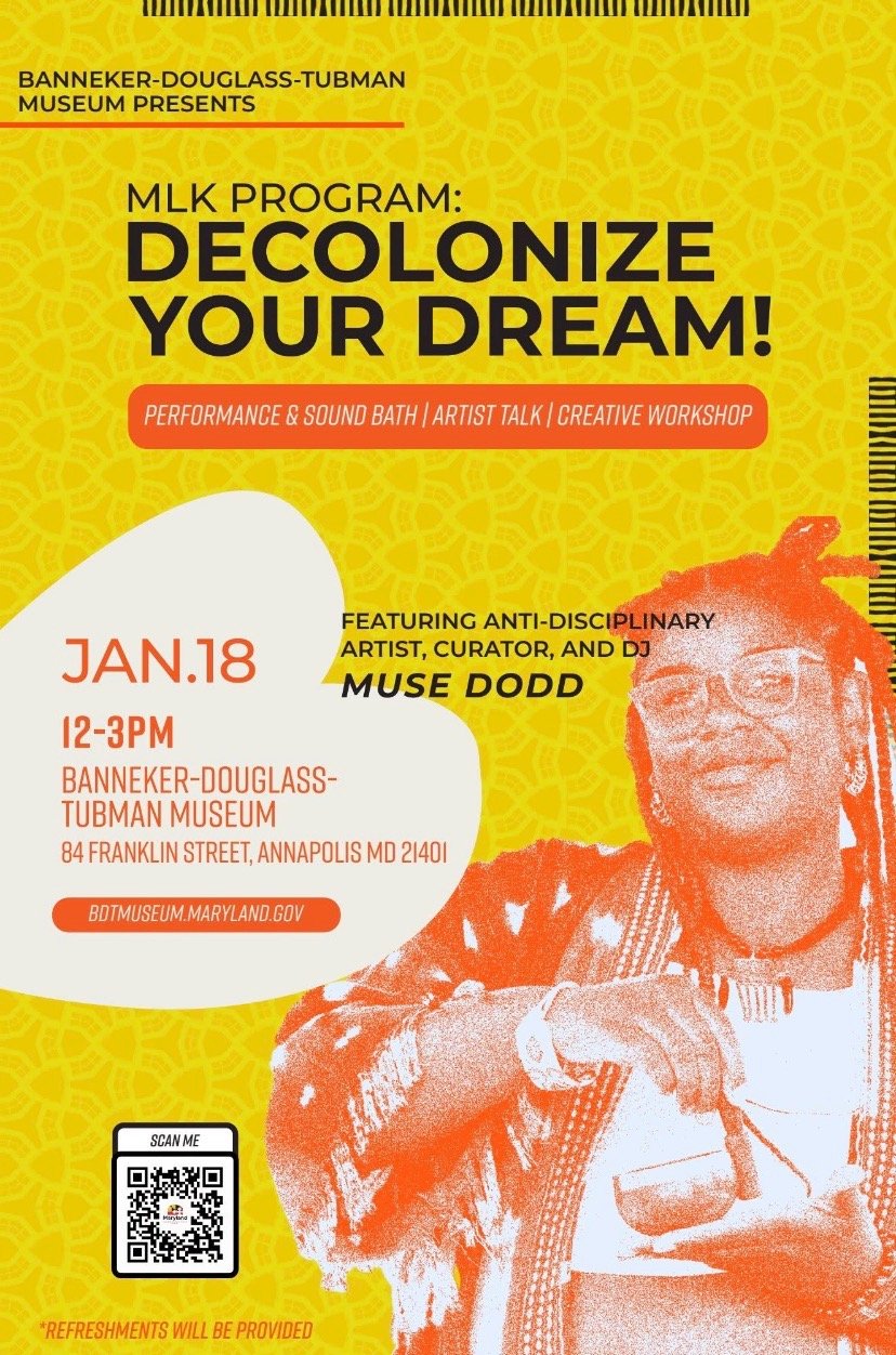 Decolonize your Dream! MLK Jr. Program at Banneker Douglass Tubman Musuem 