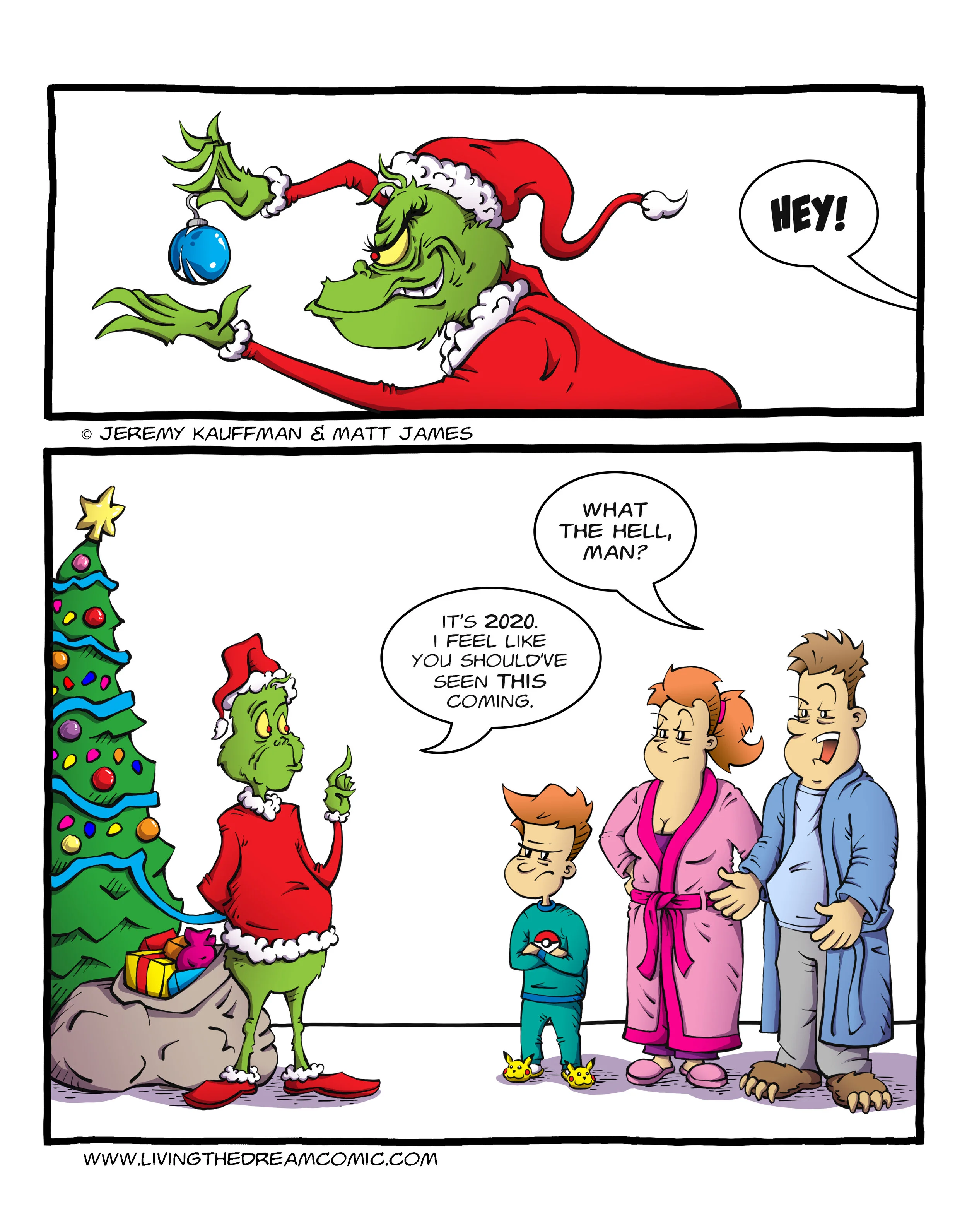 Grinches Be Grinchin' — Living The Dream Comics