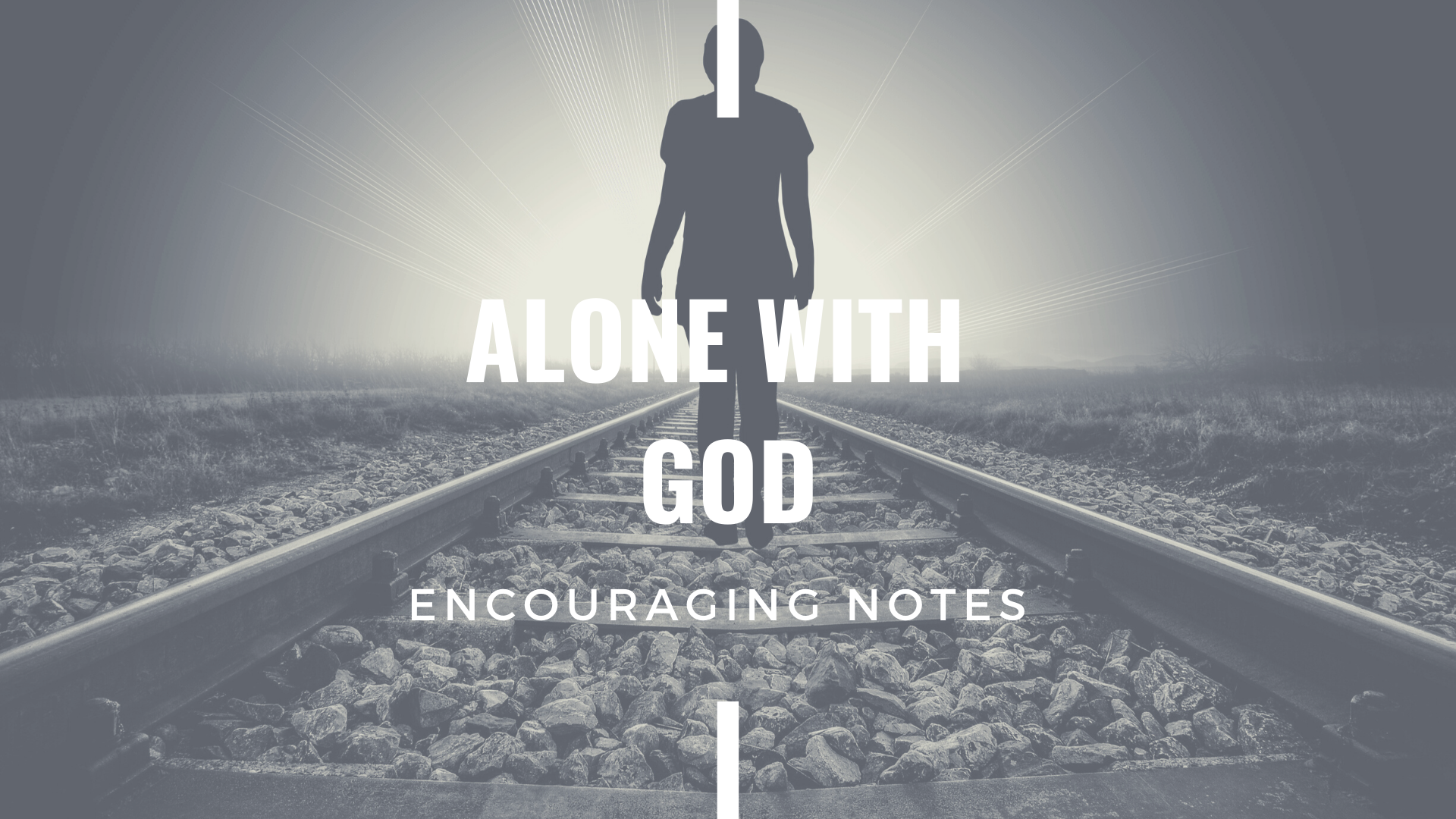 ALONE WITH GOD&nbsp;