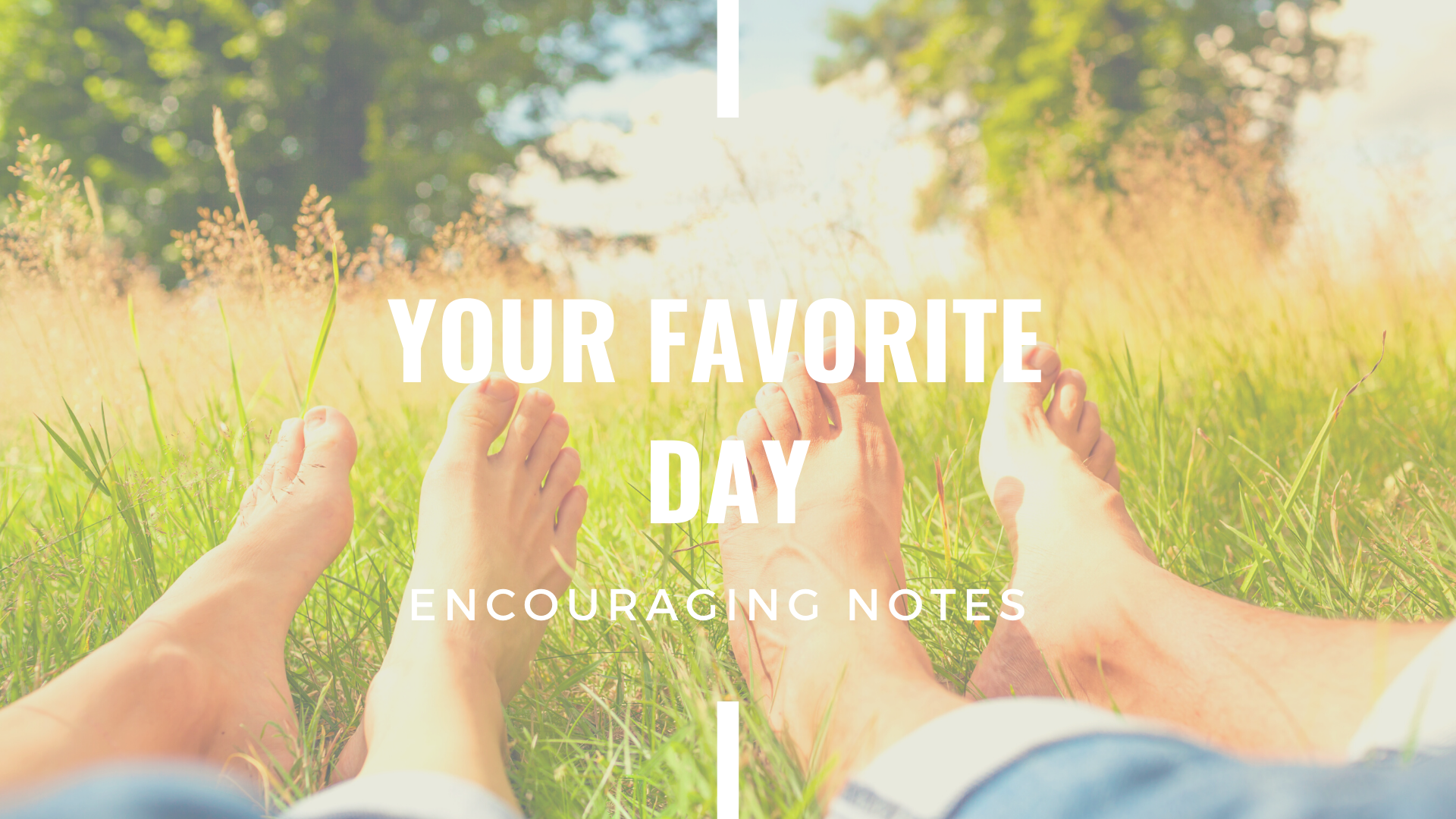 YOUR FAVORITE DAY&nbsp;