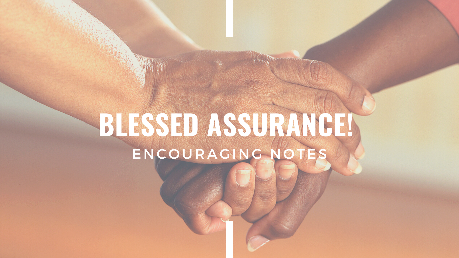 BLESSED ASSURANCE!
