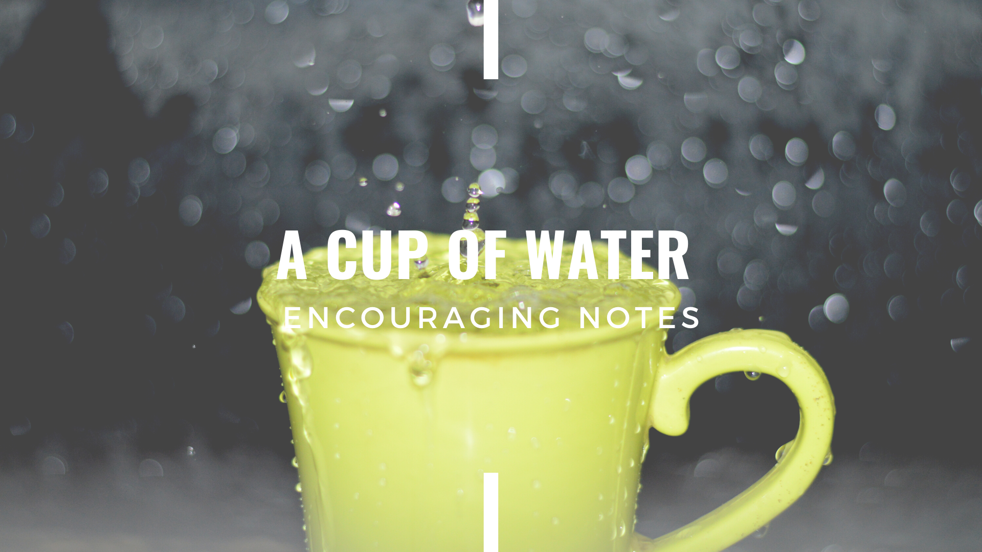 A CUP OF WATER
