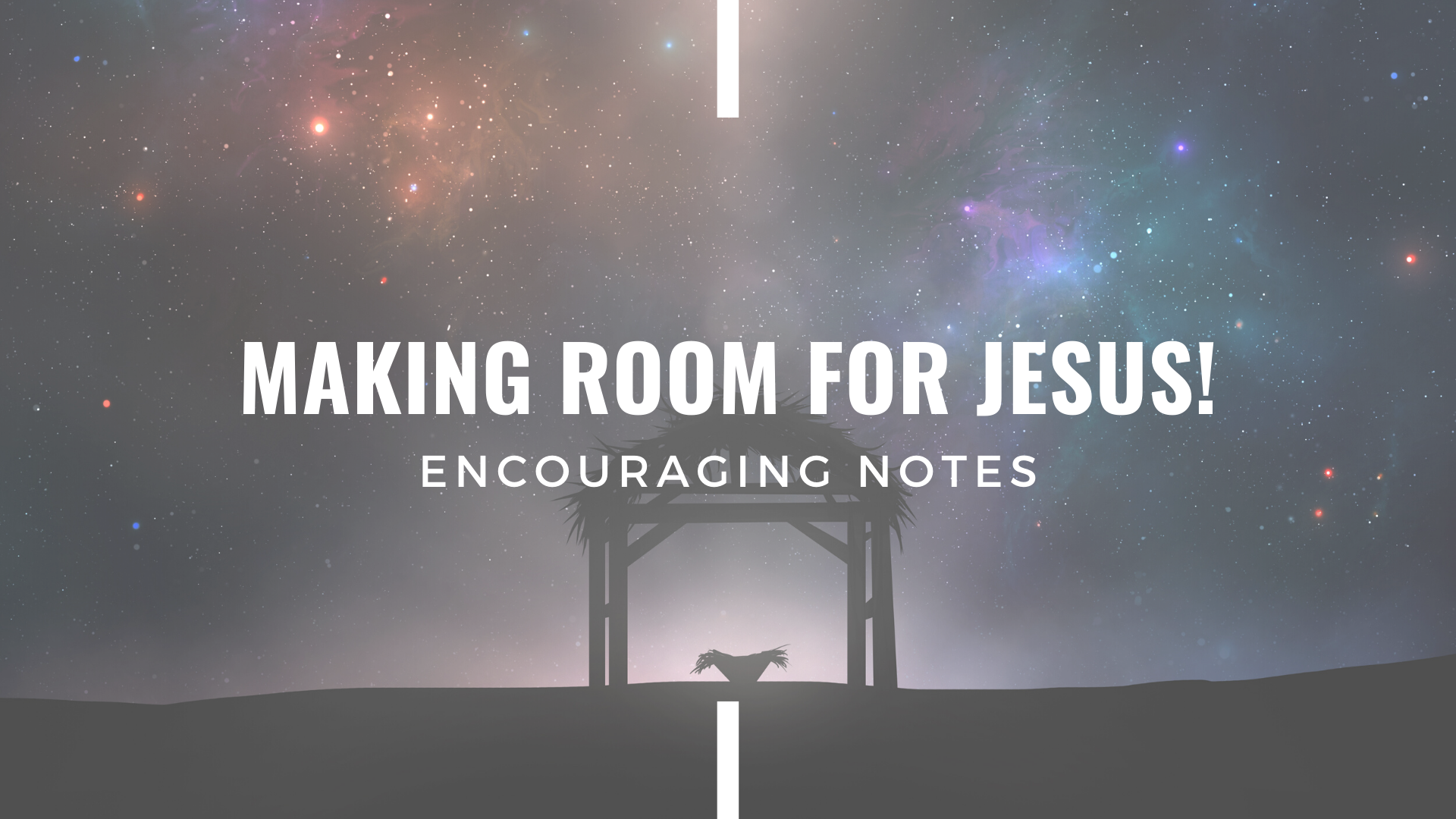 MAKING&nbsp;ROOM FOR JESUS!