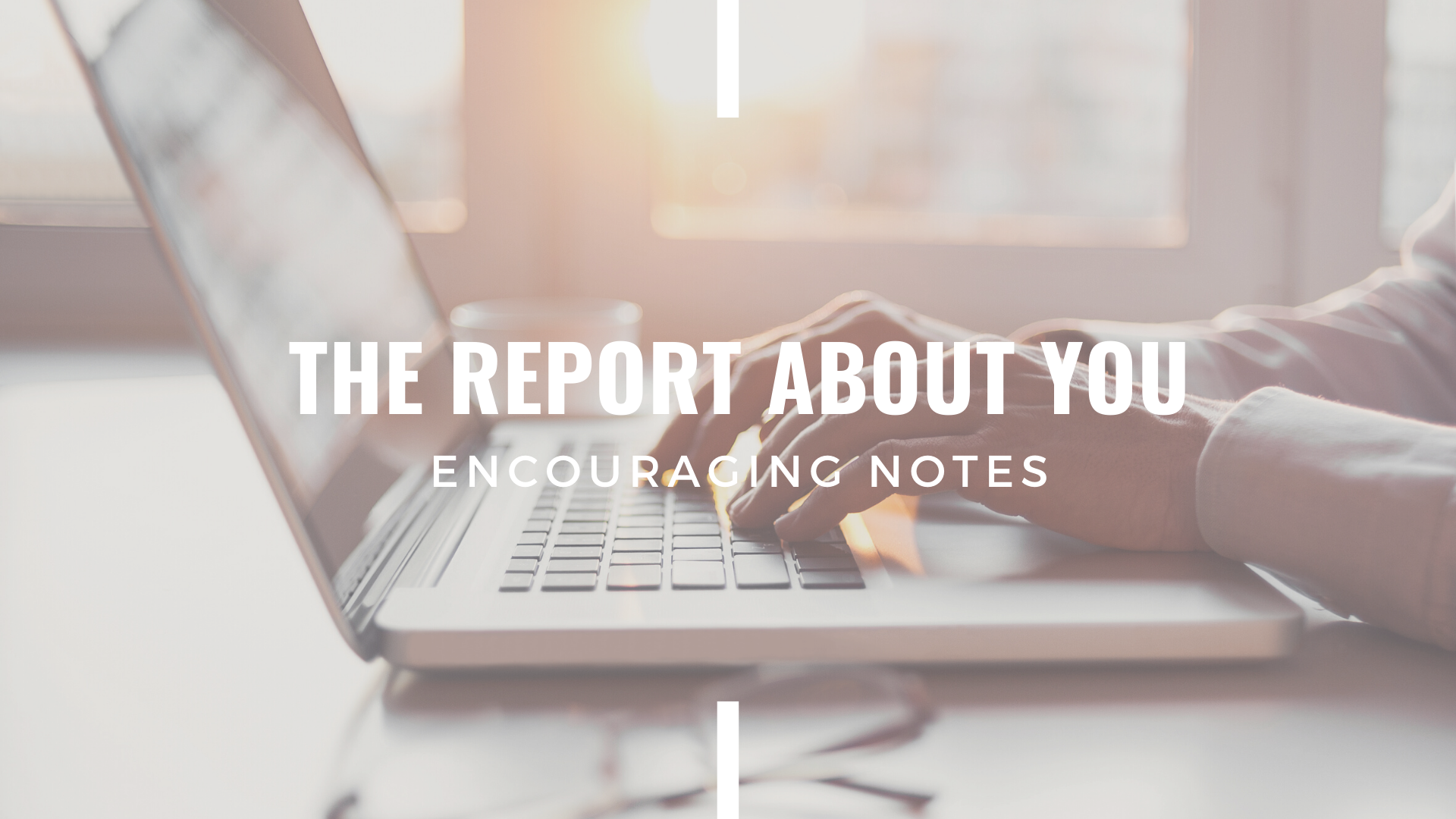 THE REPORT ABOUT YOU