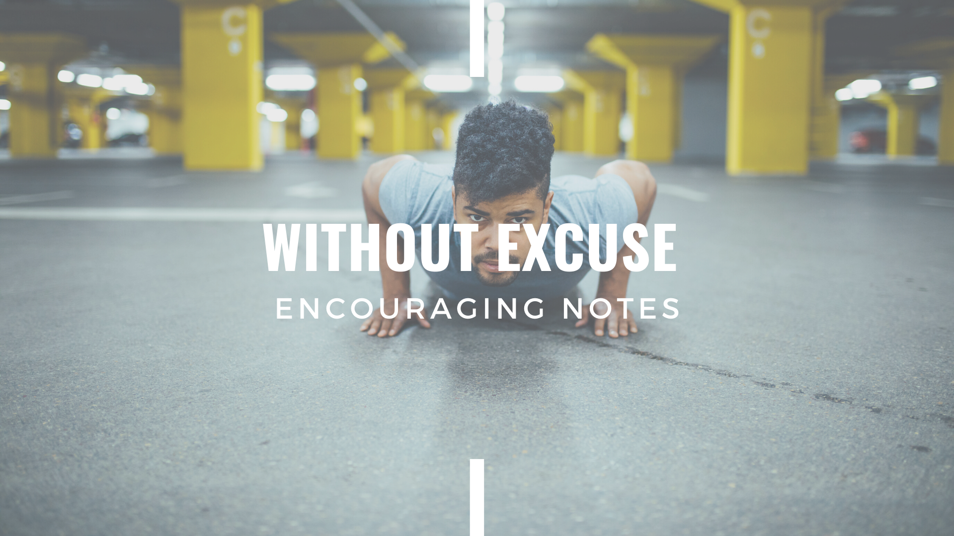 WITHOUT EXCUSE&nbsp;