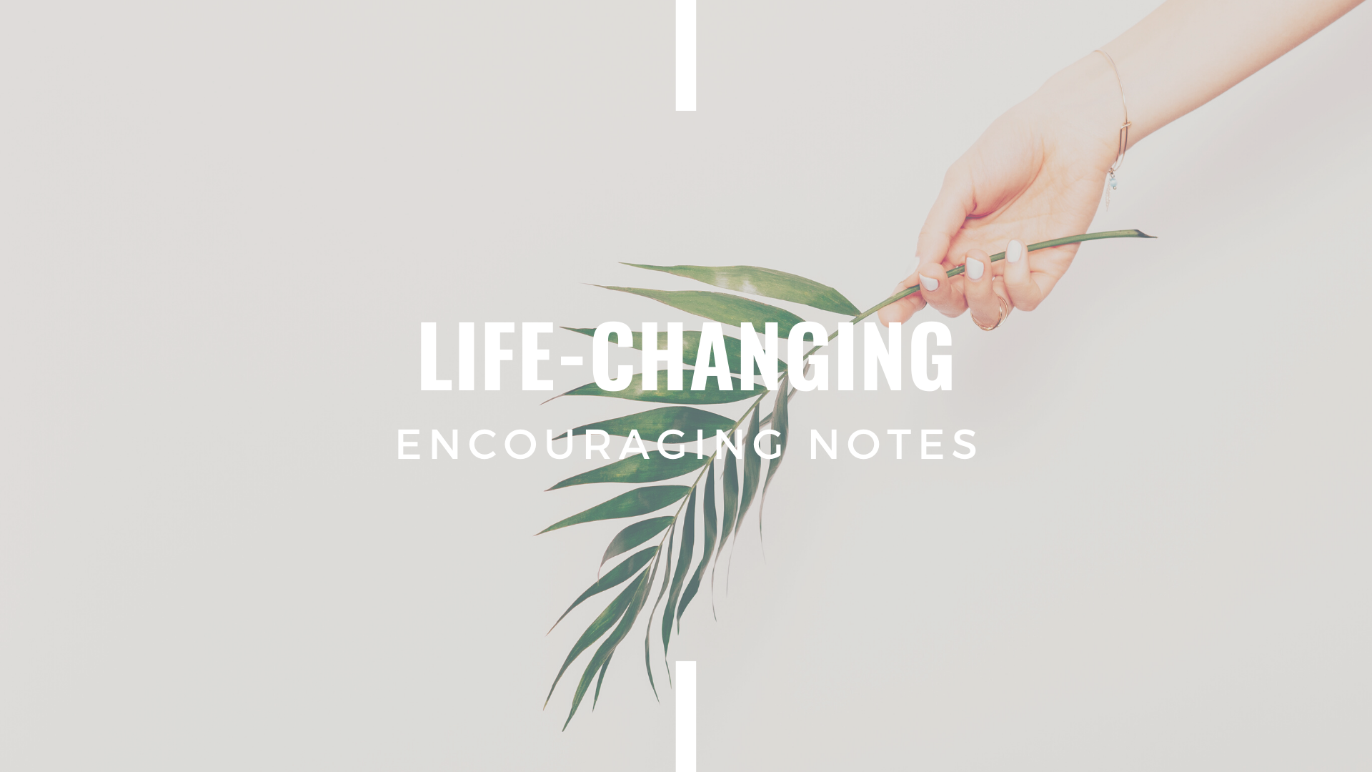  LIFE-CHANGING