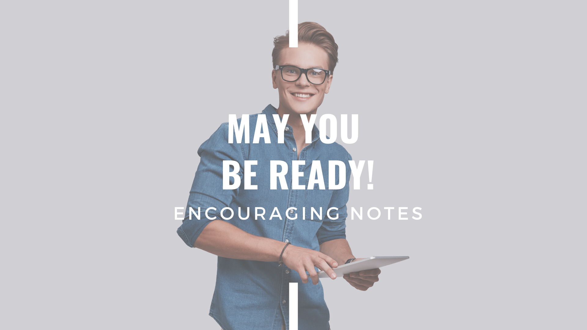 MAY YOU BE READY!&nbsp;