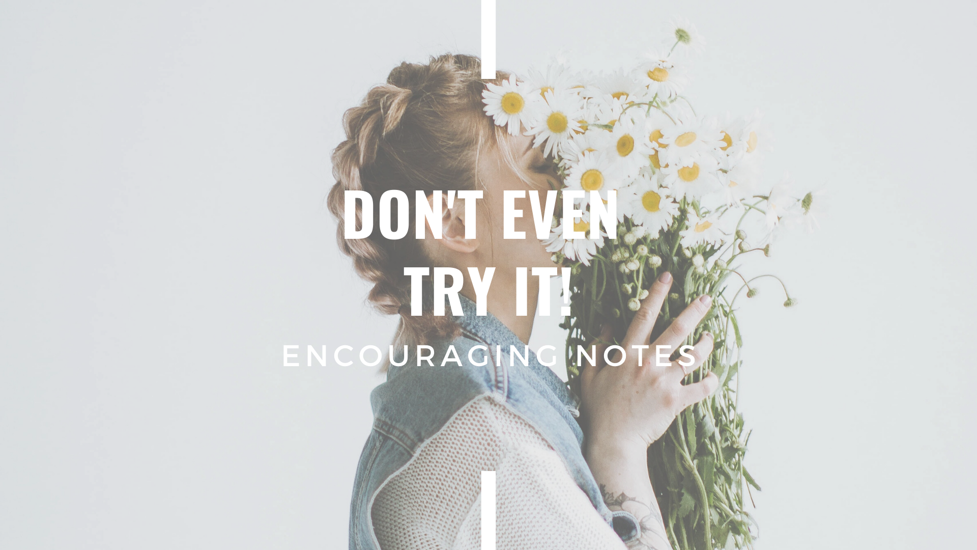 ​DON'T EVEN TRY IT! 