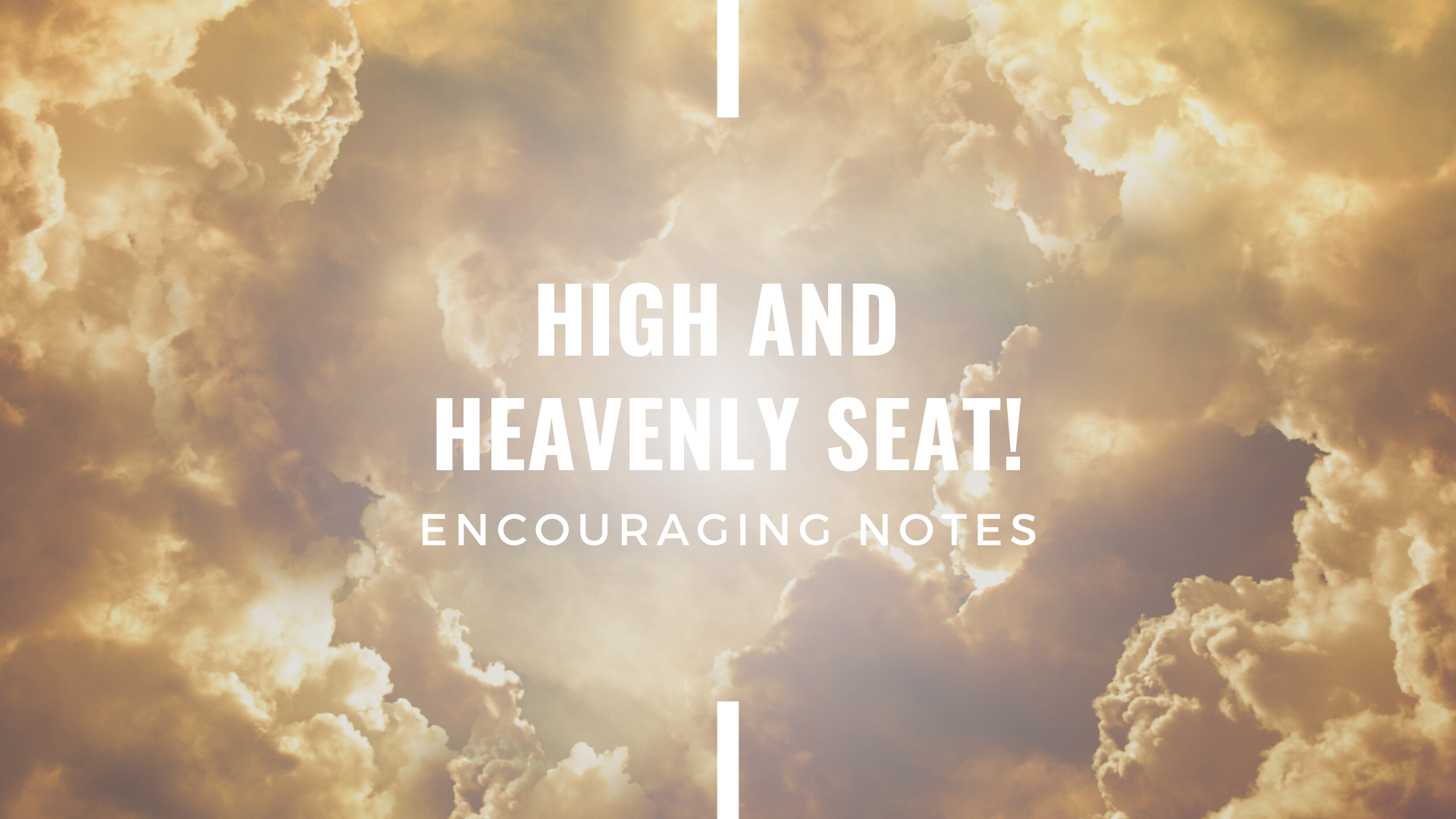 HIGH AND HEAVENLY SEAT!