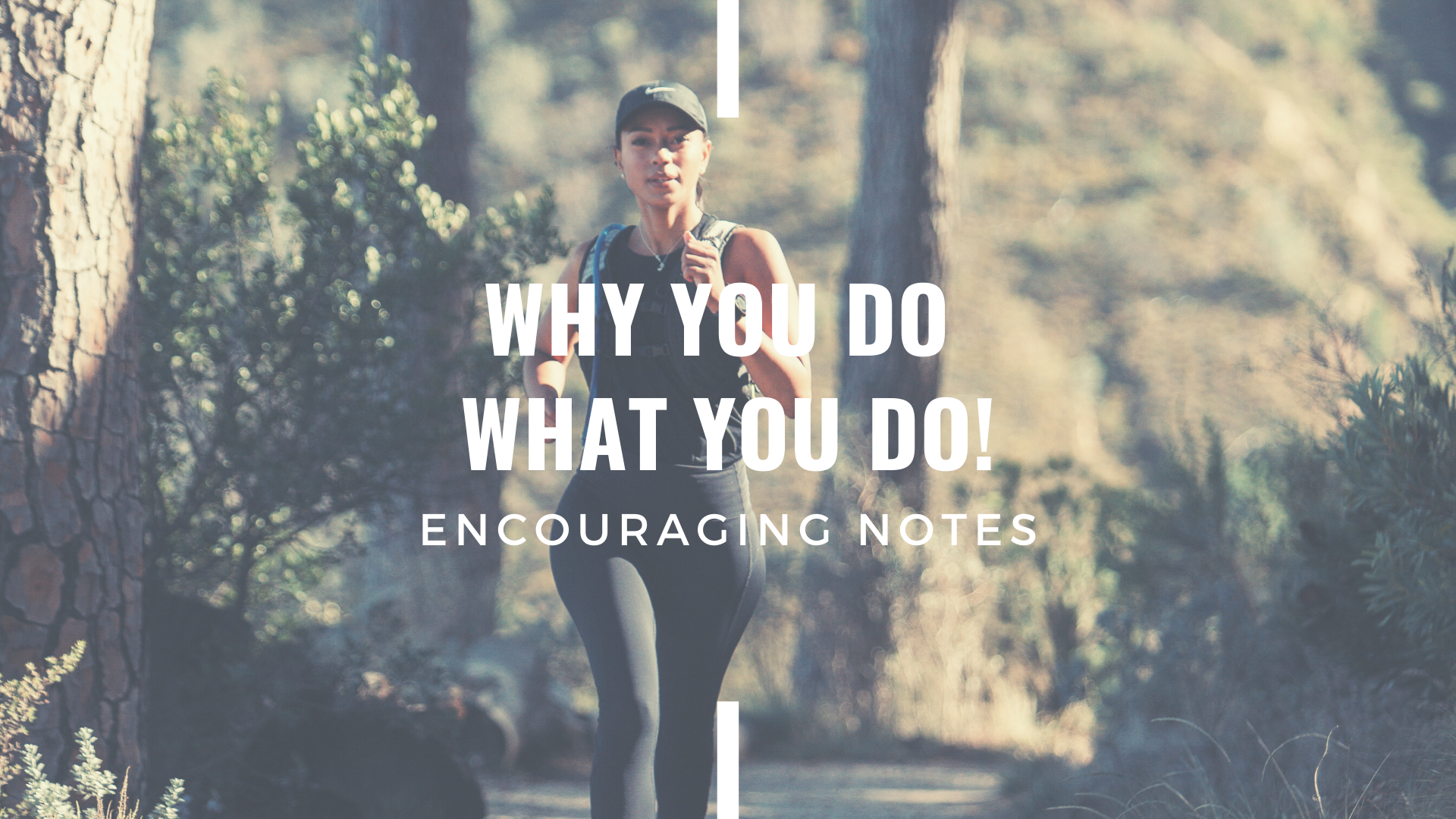 WHY YOU DO WHAT YOU DO!