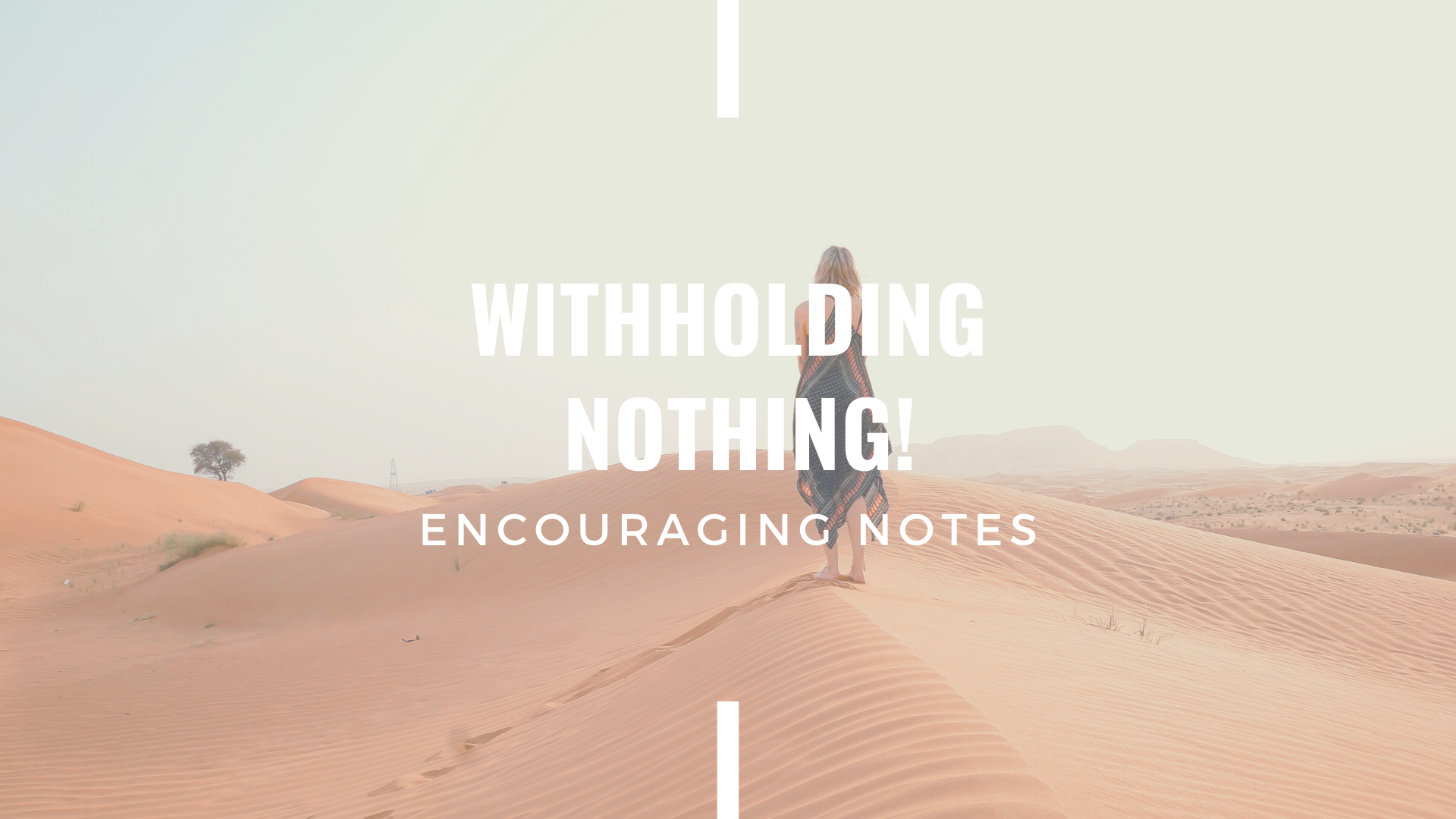 WITHHOLDING NOTHING! 