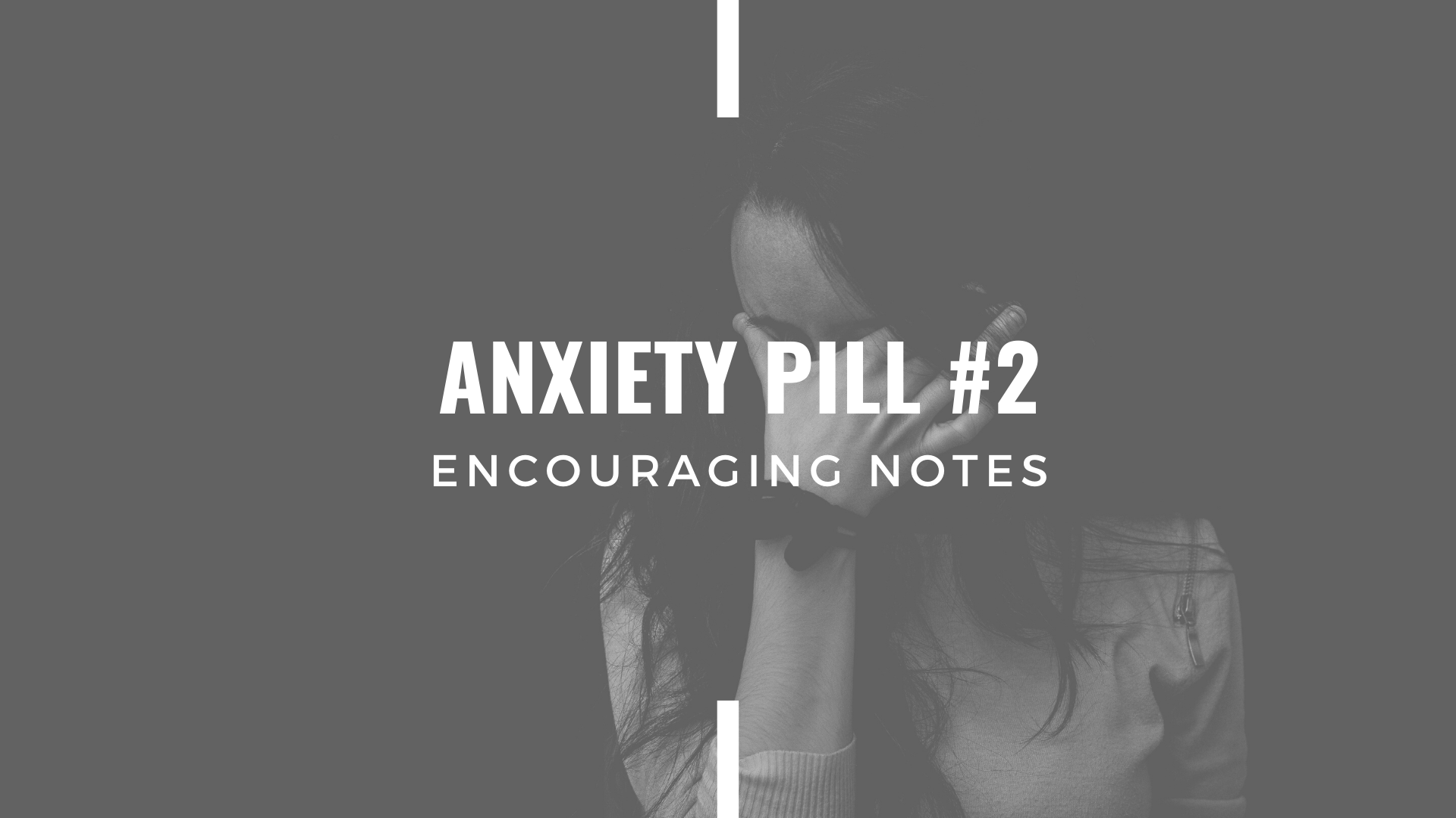 ANXIETY PILL #2&nbsp;