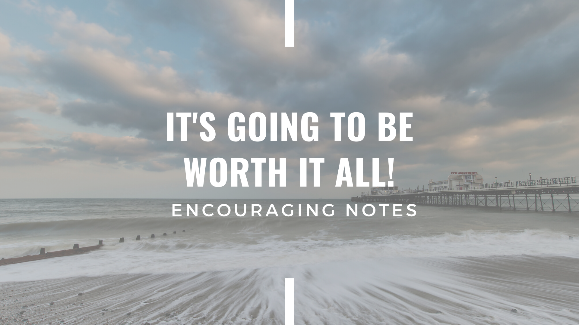 IT'S&nbsp;GOING&nbsp;TO BE WORTH IT ALL!&nbsp;