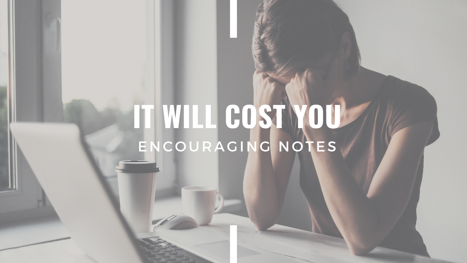 IT WILL COST YOU